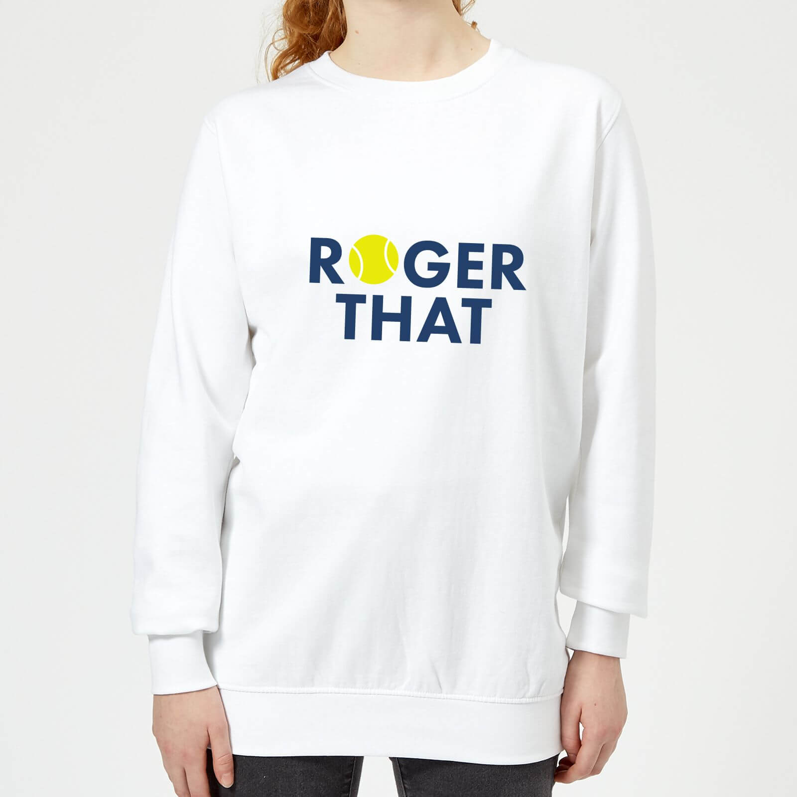 Roger That Women's Sweatshirt - White - XL - White