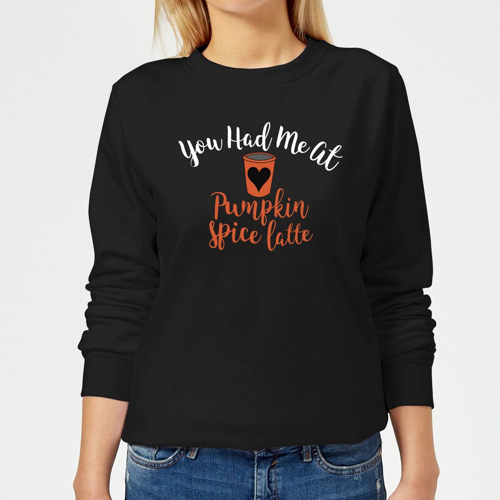 You Had me at Pumpkin Spice Latte Women's Sweatshirt - Black - XS - Black