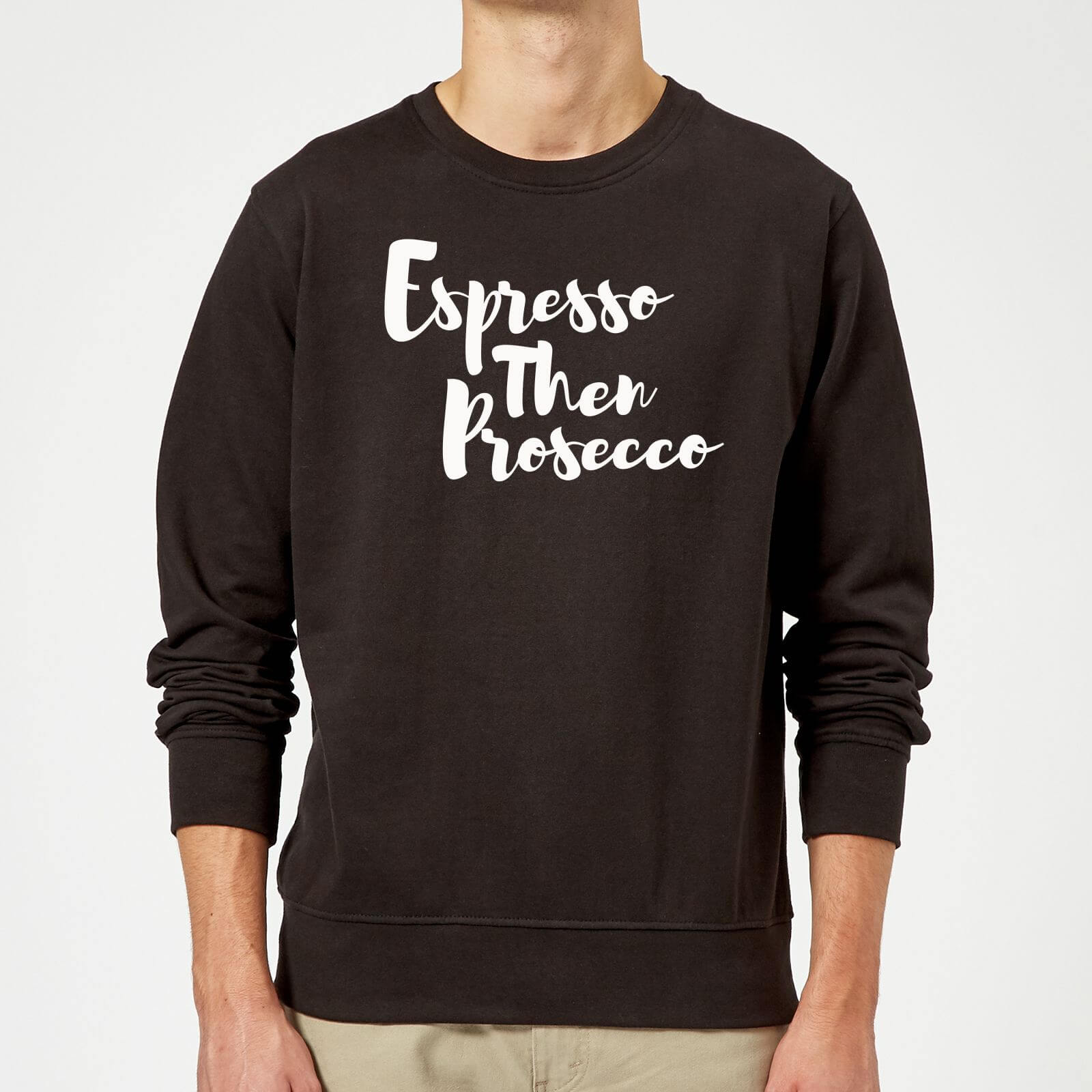 Espresso then Prosecco Sweatshirt - Black - 5XL - Black