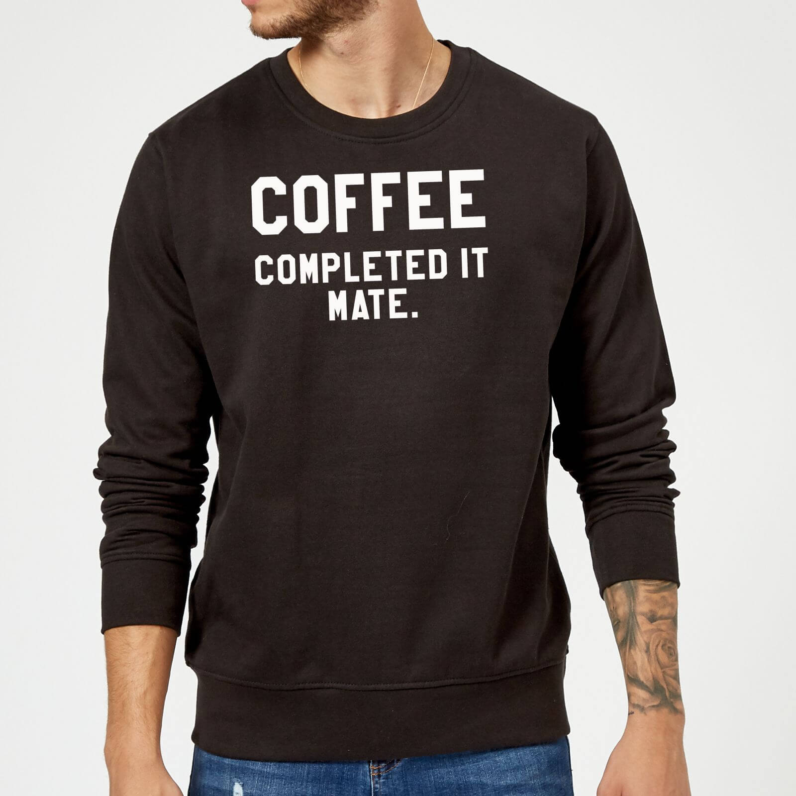 Coffee Completed it Mate Sweatshirt - Black - 5XL - Black