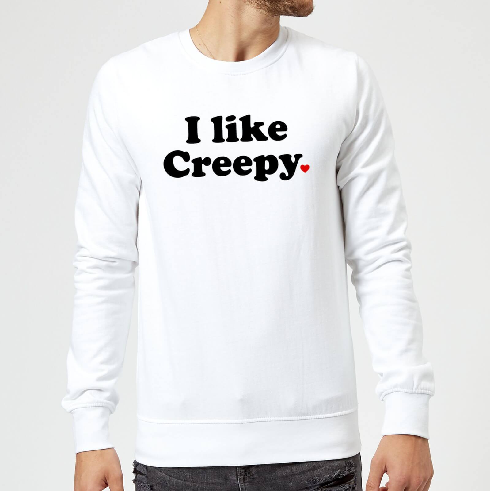 I Like Creepy Sweatshirt - White - S - White