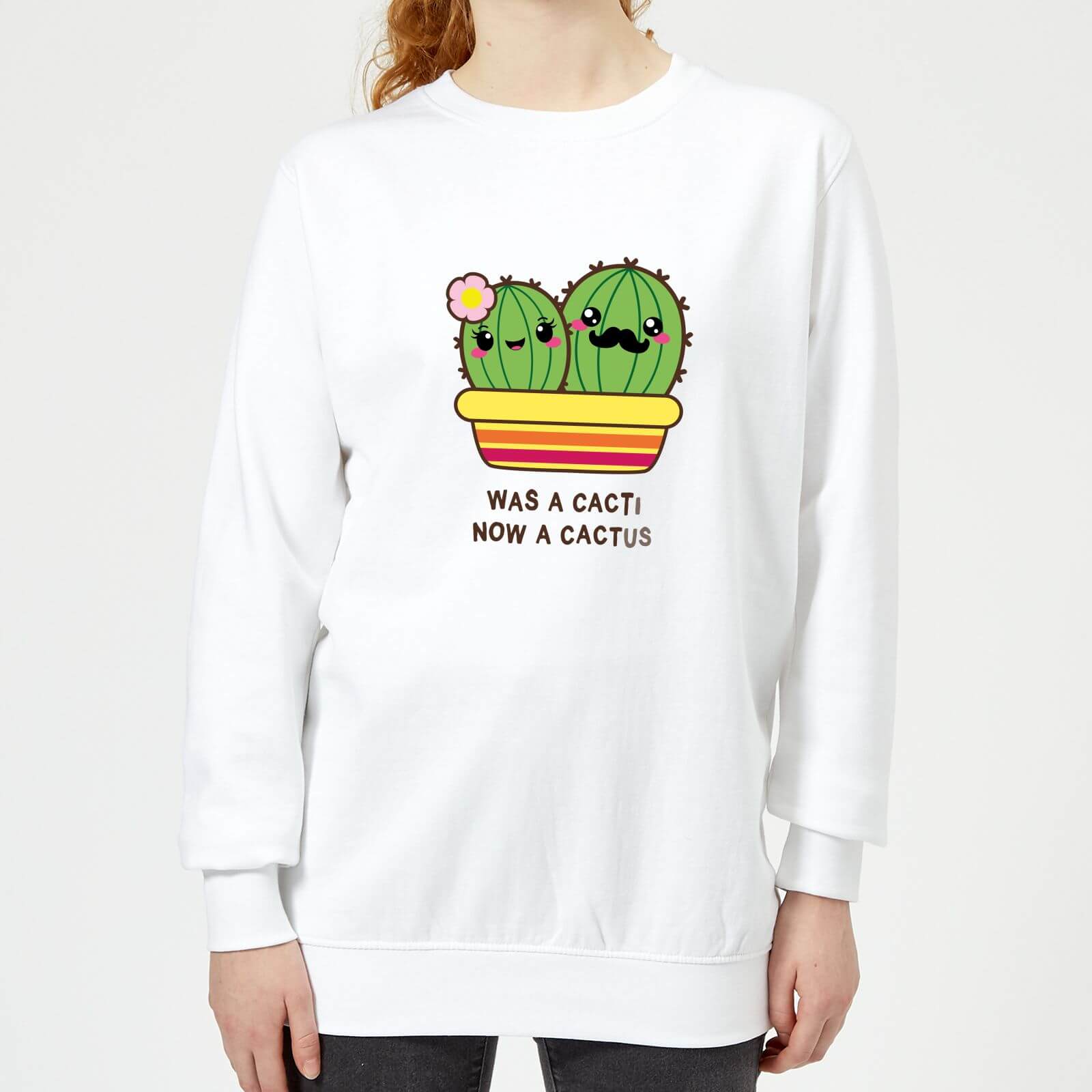 Was A Cacti, Now A Cactus Women's Sweatshirt - White - S - White