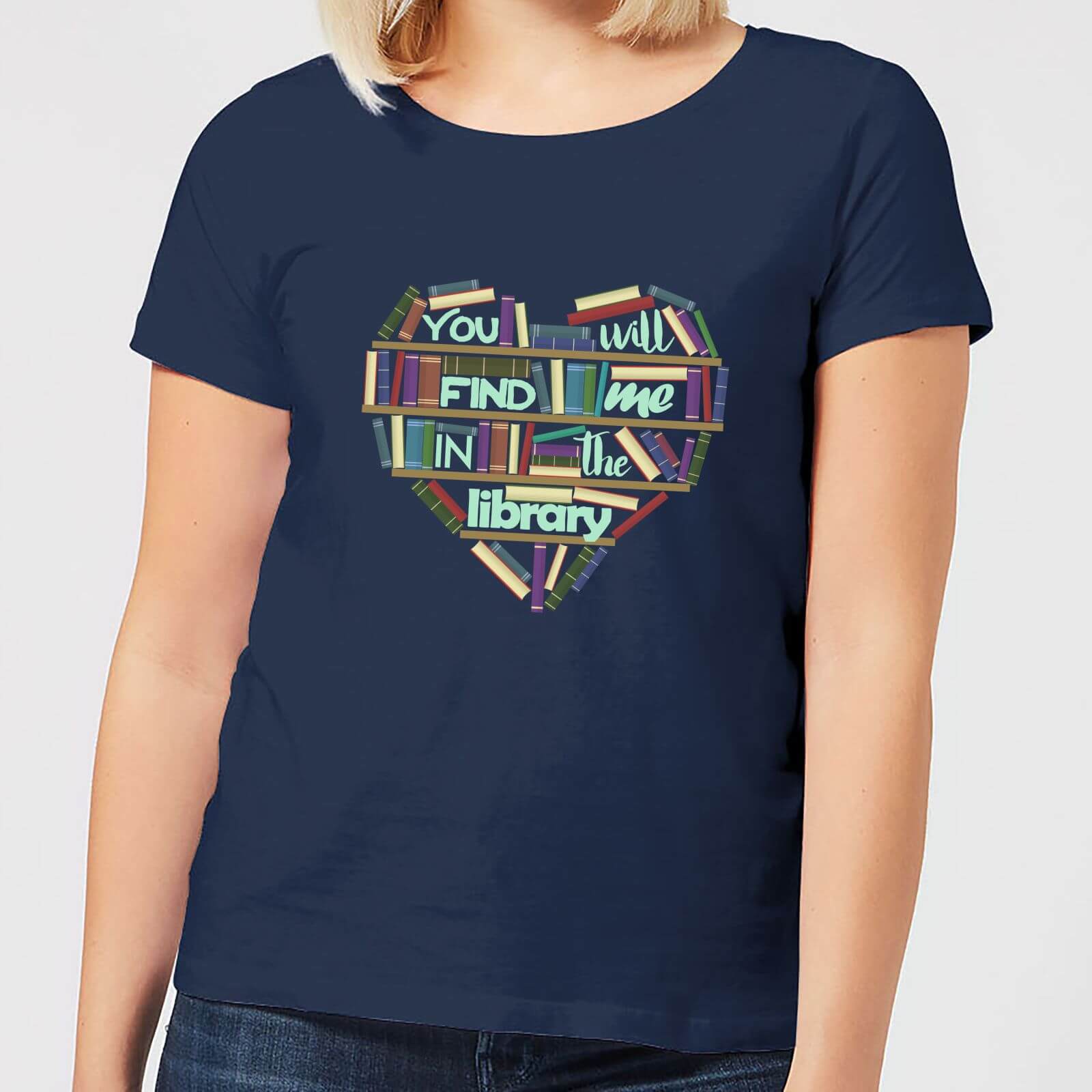 You Will Find Me In The Library Women's T-Shirt - Navy - M - Navy