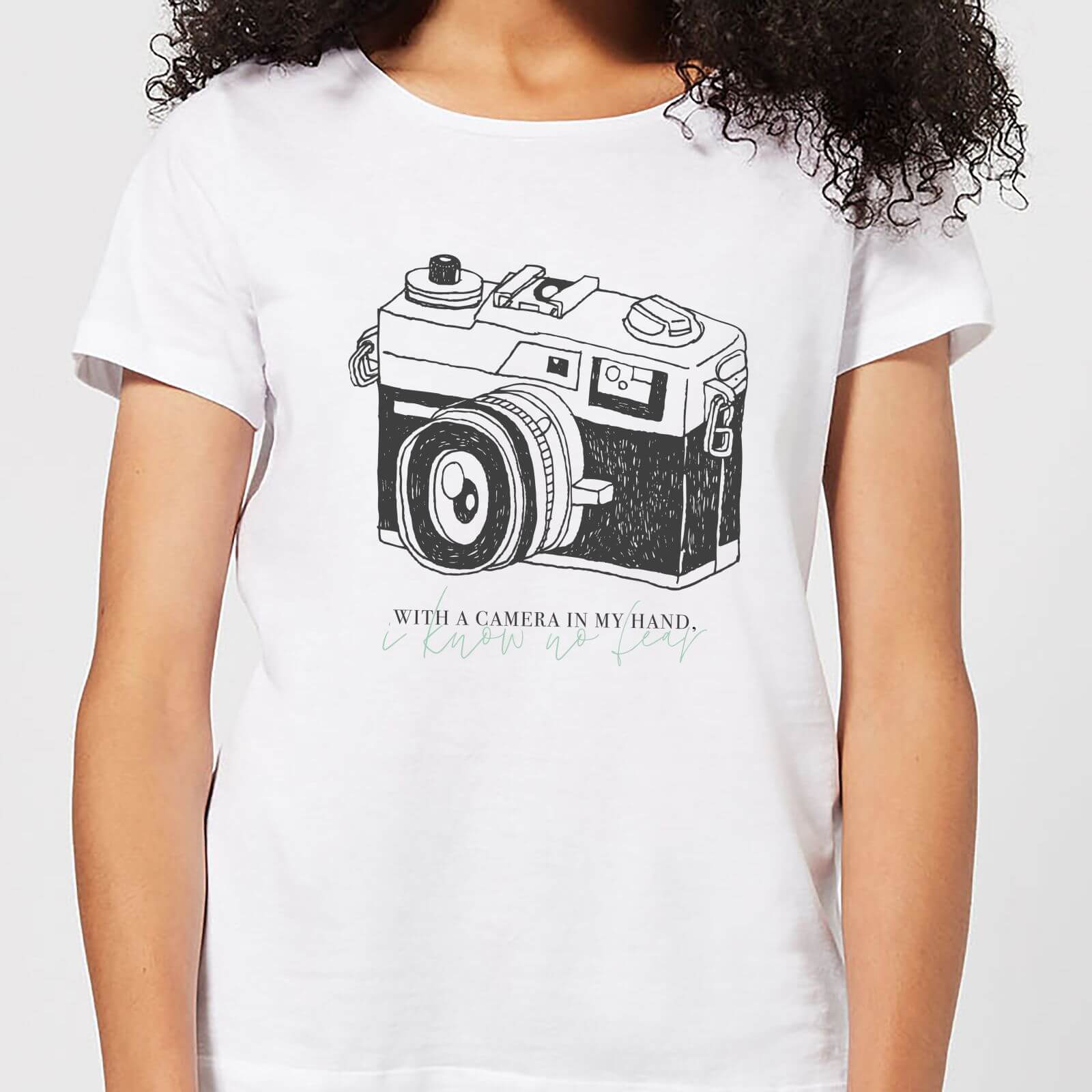 With A Camera In My Hand, I Know No Fear Women's T-Shirt - White - S - White