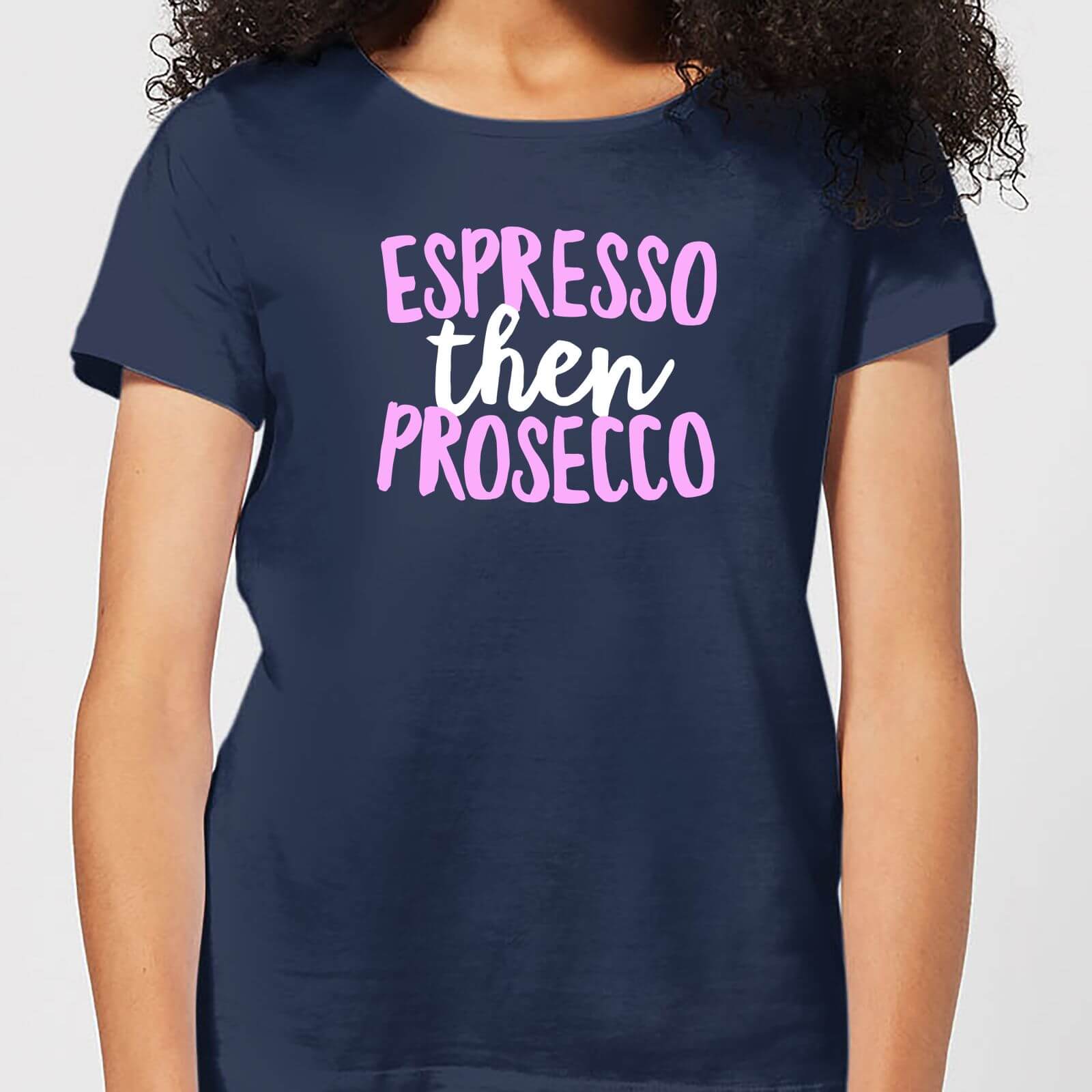 Espresso Then Prosecco Women's T-Shirt - Navy - M - Navy