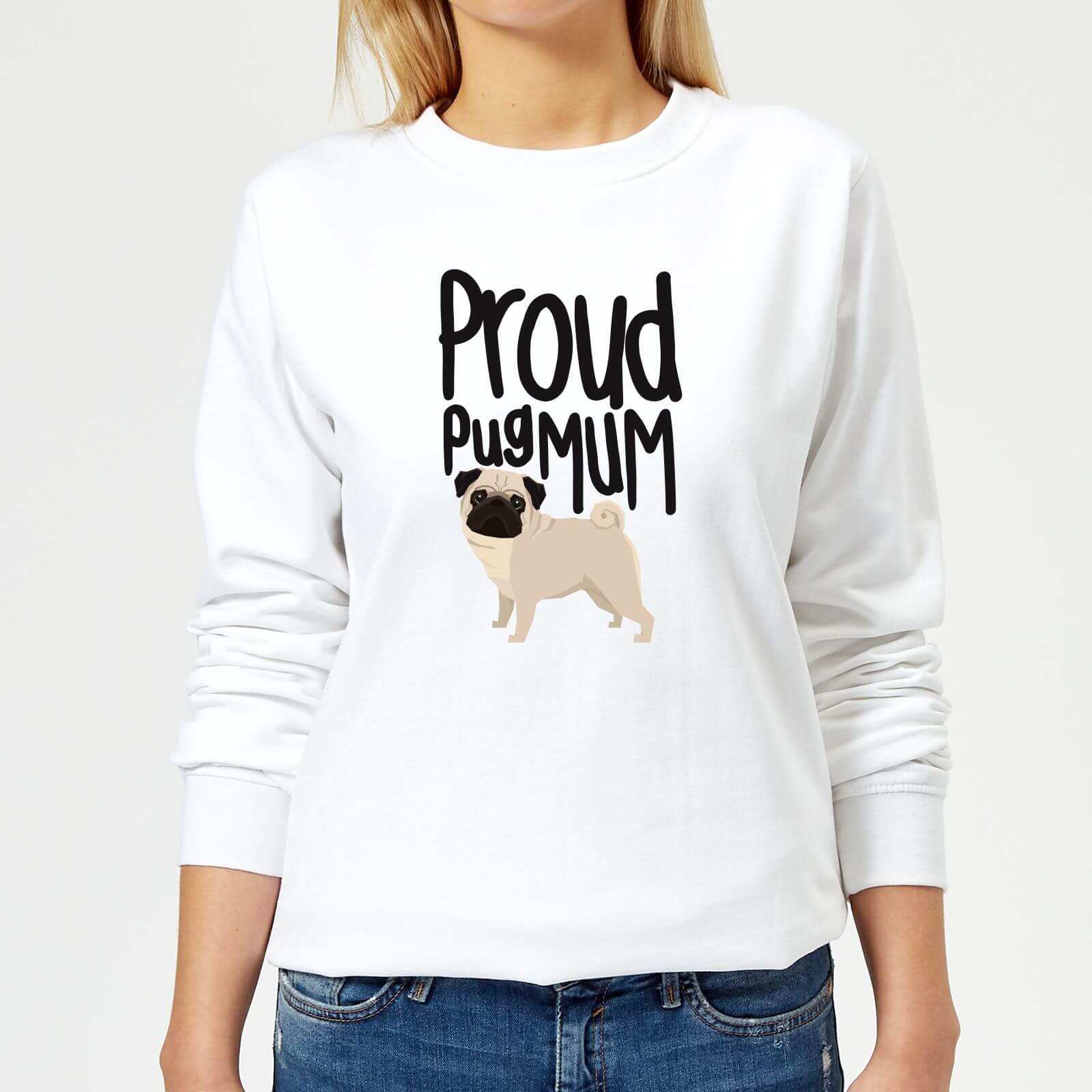 Proud Pug Mum Women's Sweatshirt - White - S - White