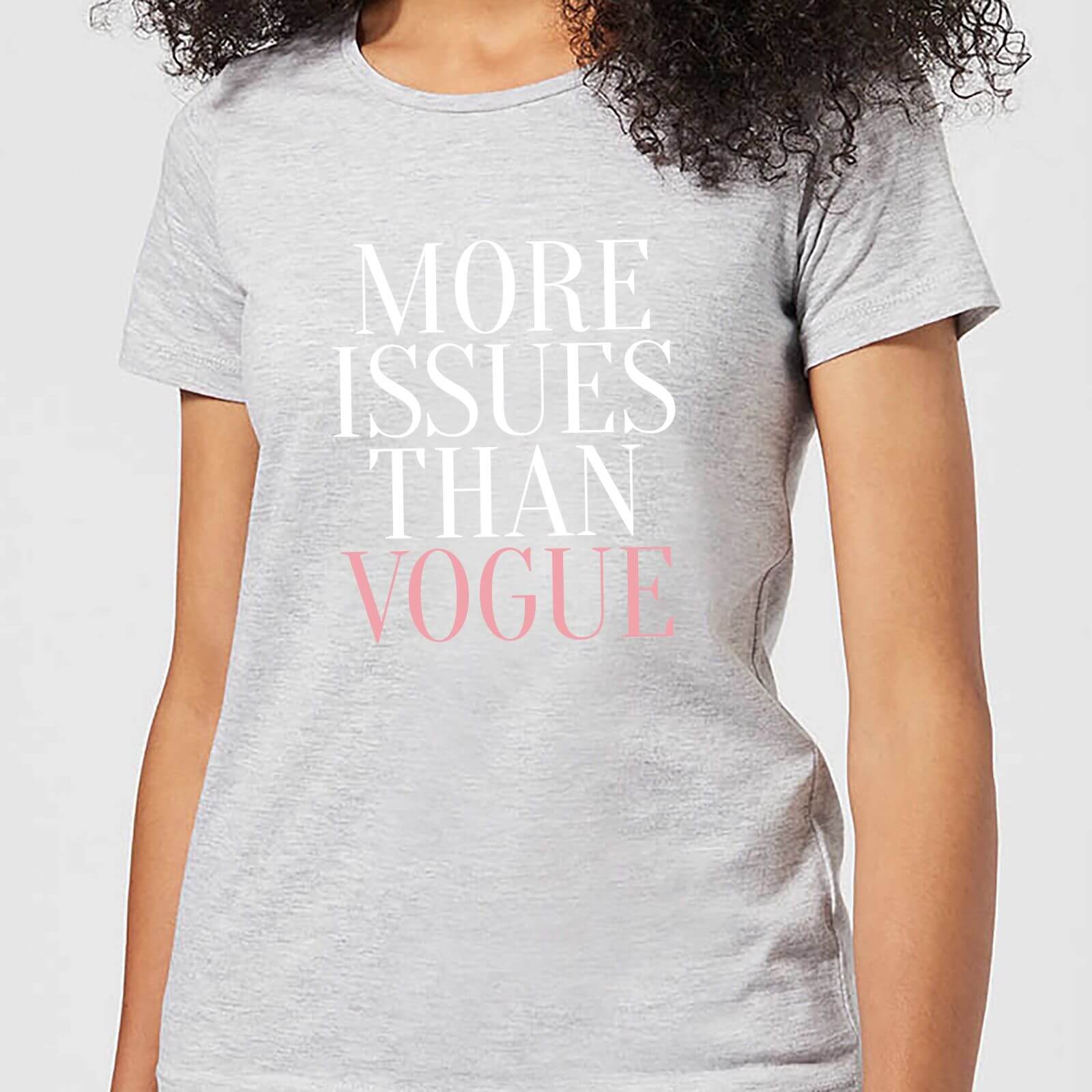 More Issues Than Vogue Women's T-Shirt - Grey - M - Grey