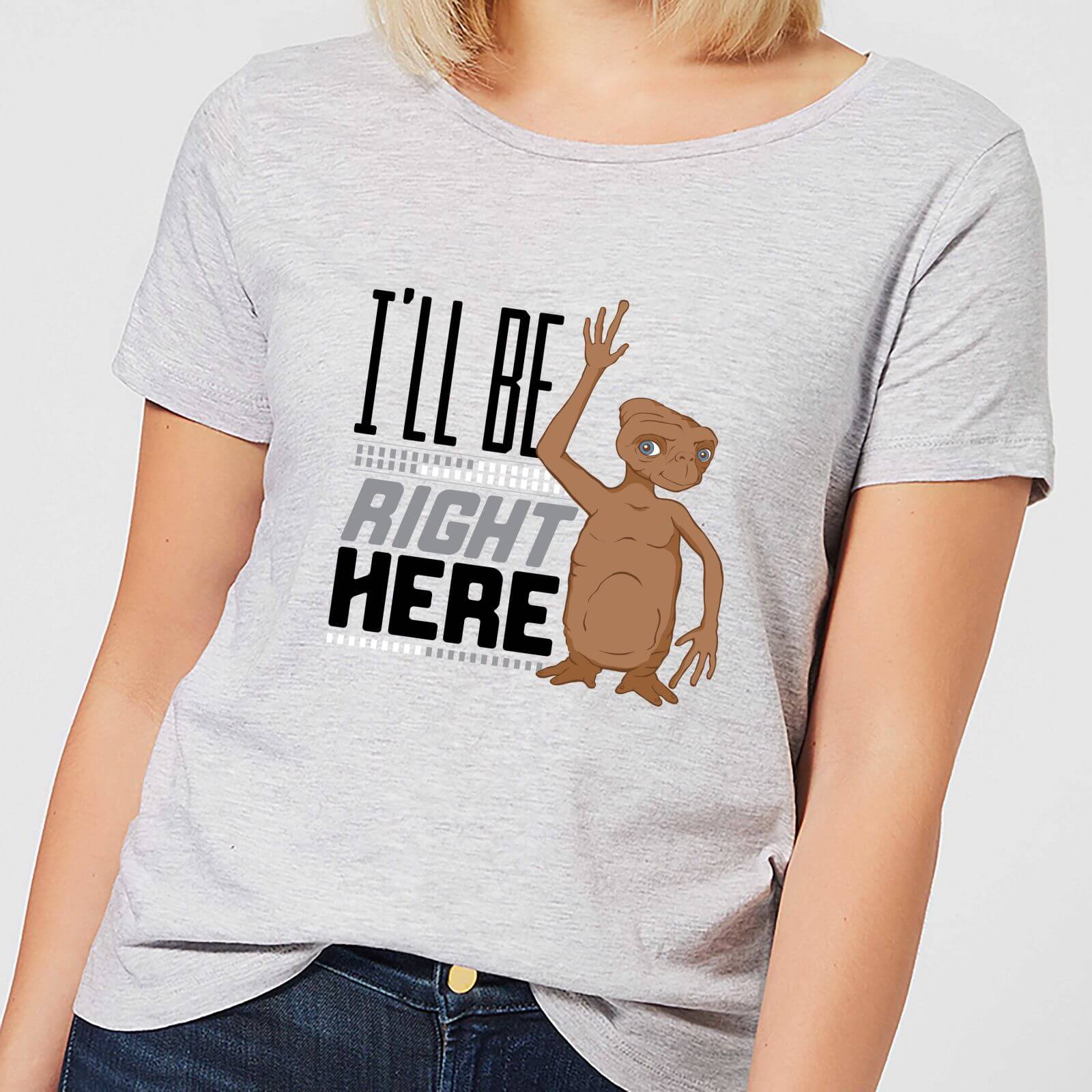 ET I'll Be Right Here Women's T-Shirt - Grey - XS