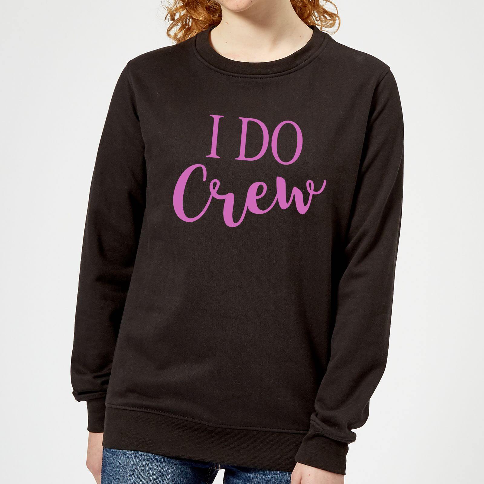 I Do Crew Women's Sweatshirt - Black - XS - Black