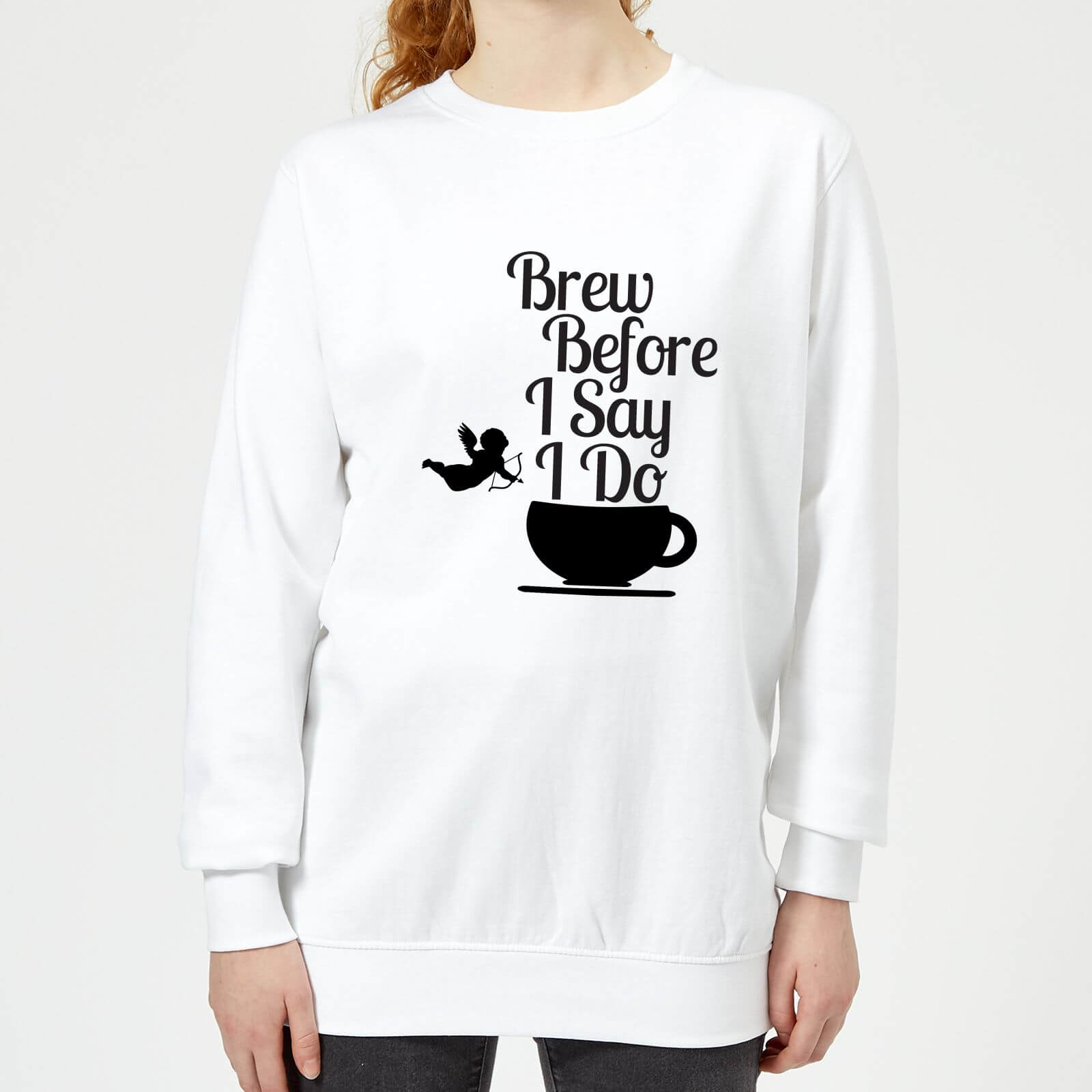 Brew Before I Say Do Women's Sweatshirt - White - S - White