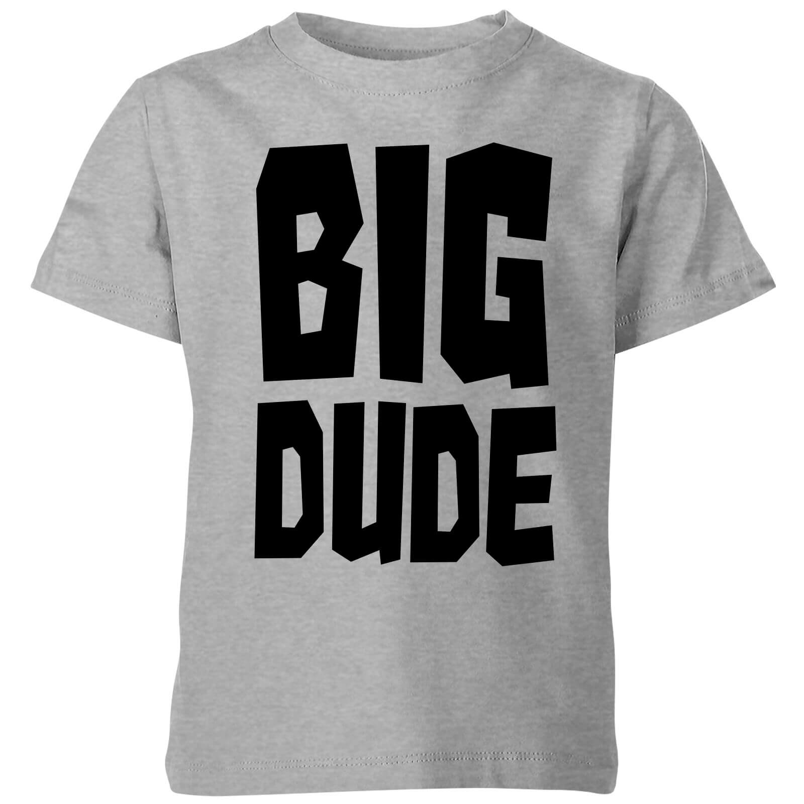 My Little Rascal Big Dude Kids' T-Shirt - Grey - 5-6 Years - Grey