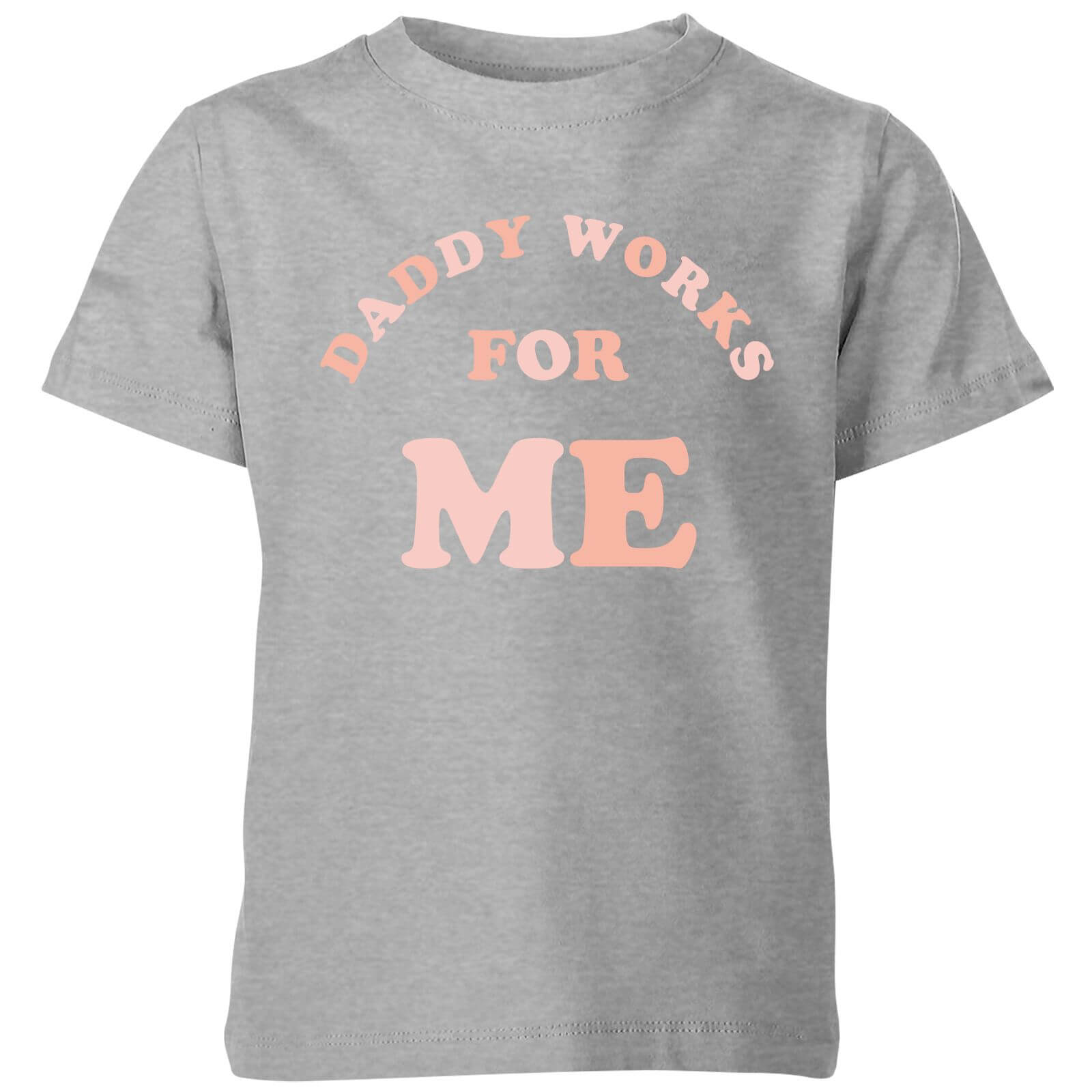 My Little Rascal Daddy Works For Me Kids' T-Shirt - Grey - 3-4 Years - Grey