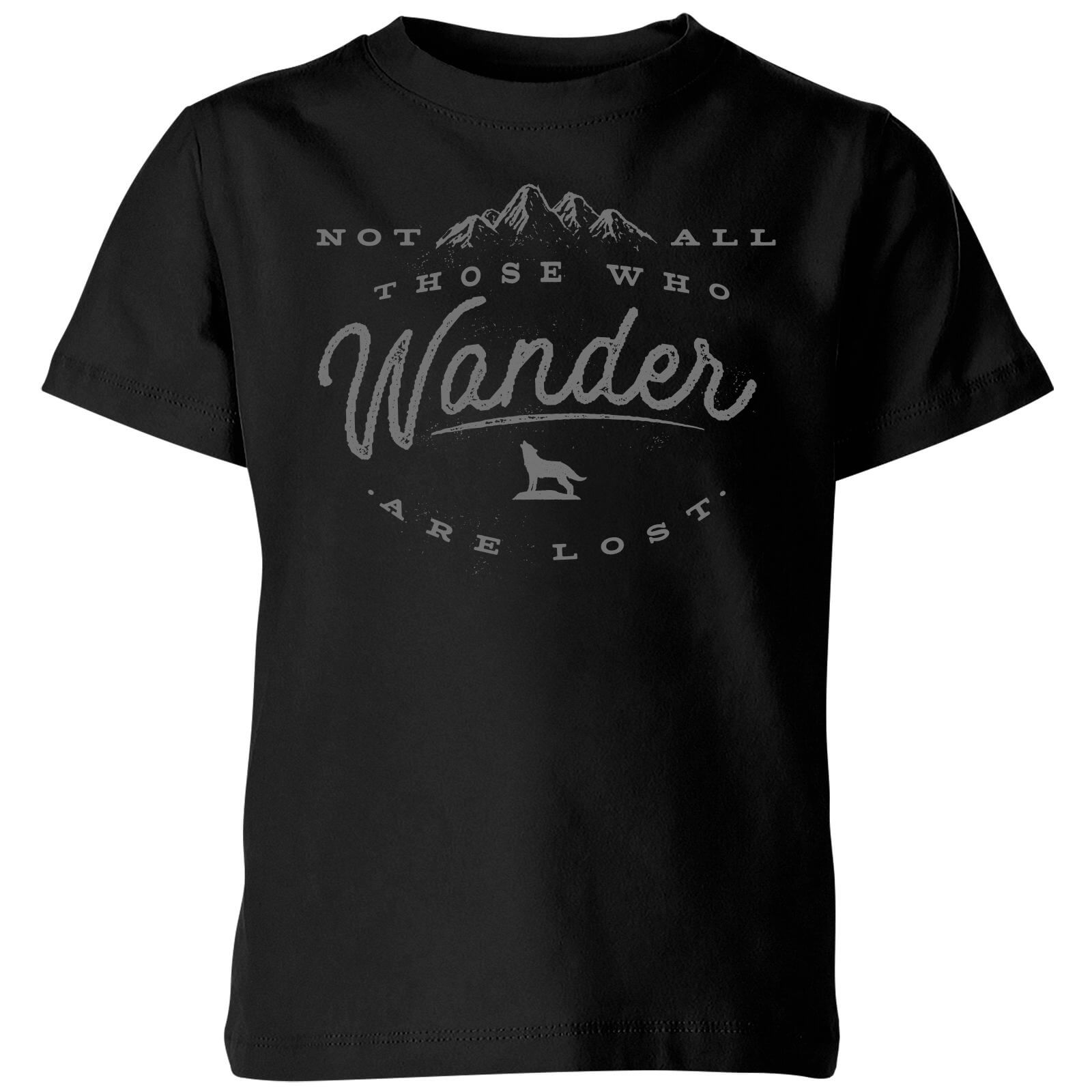 Not All Those Who Wander Are Lost Kids' T-Shirt - Black - 3-4 Years - Black