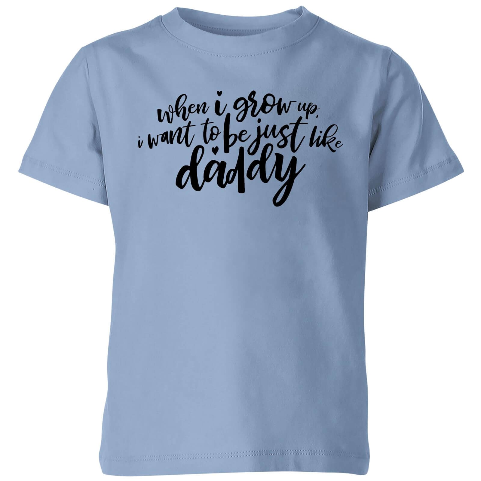 My Little Rascal When I Grow Up - Baby Blue Kids' T-Shirt - 3-4 Years - Baby Blue