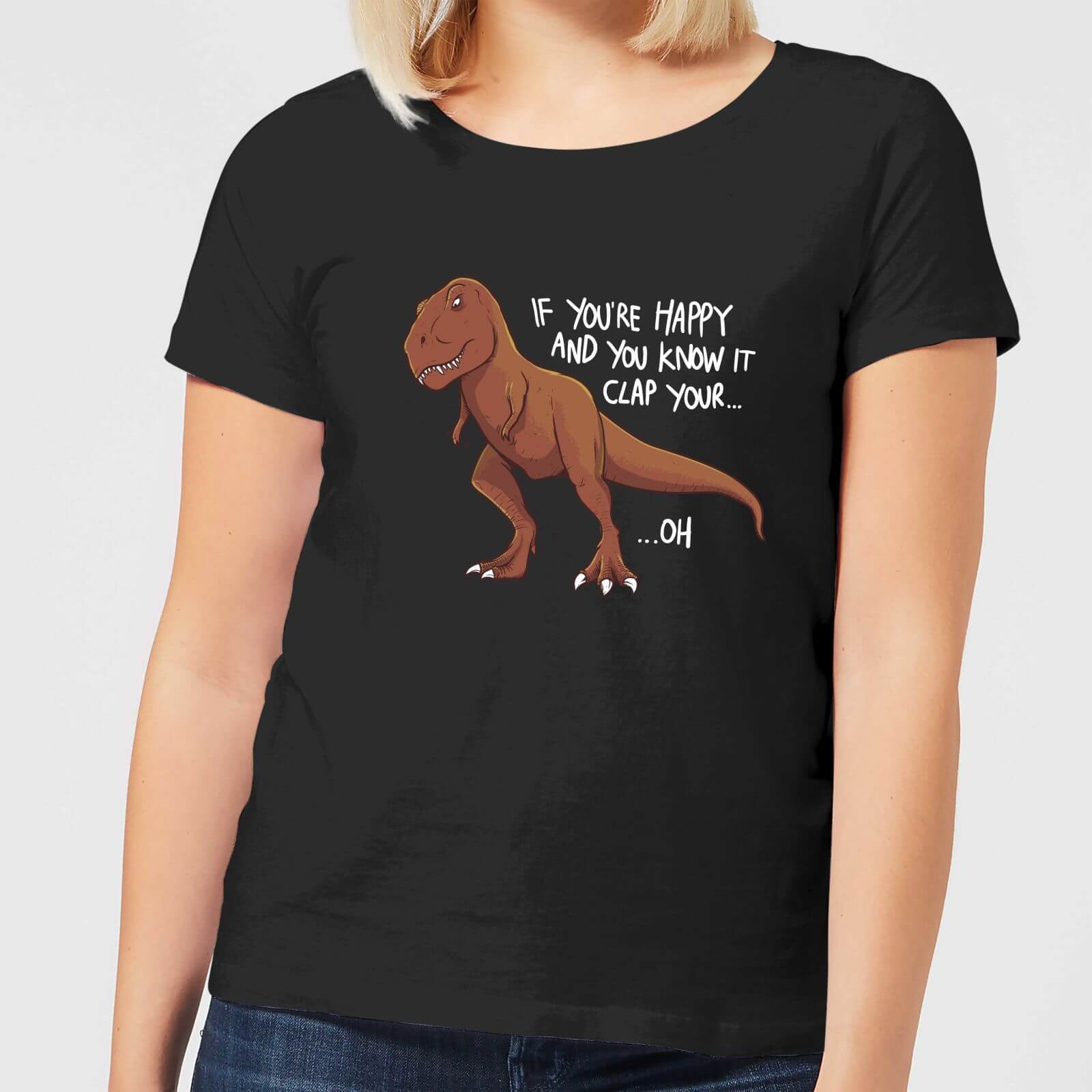 If You're Happy And You Know It Women's T-Shirt - Black - S - Black