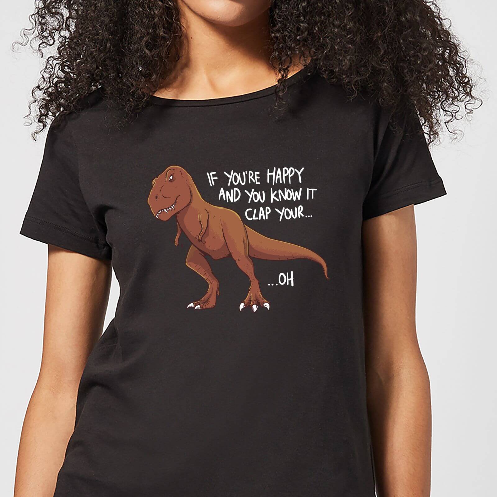 If You're Happy And You Know It Women's T-Shirt - Black - XXL - Black