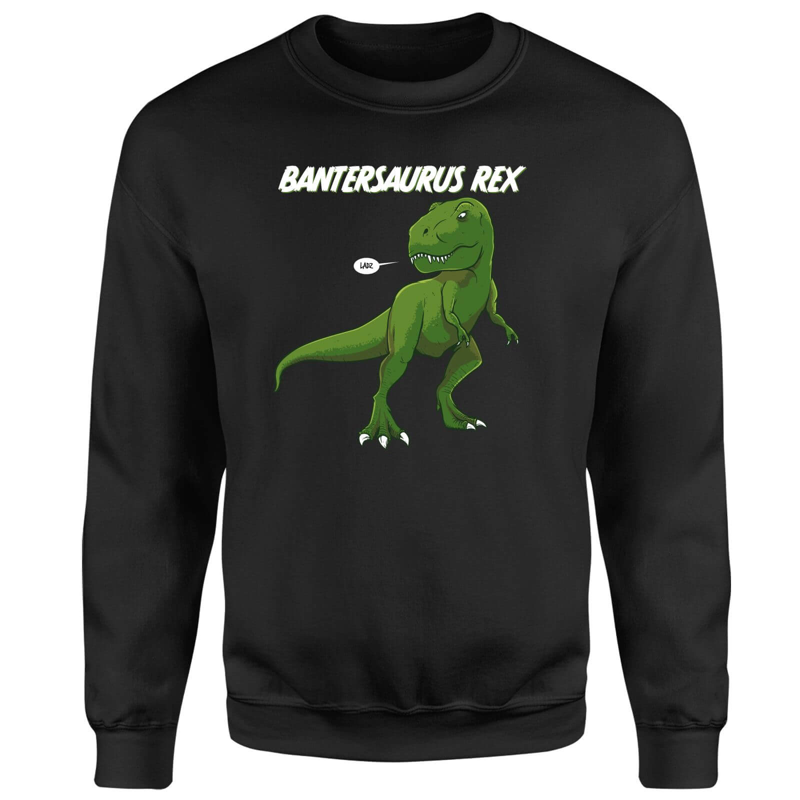Bantersaurus Sweatshirt - Black - XL