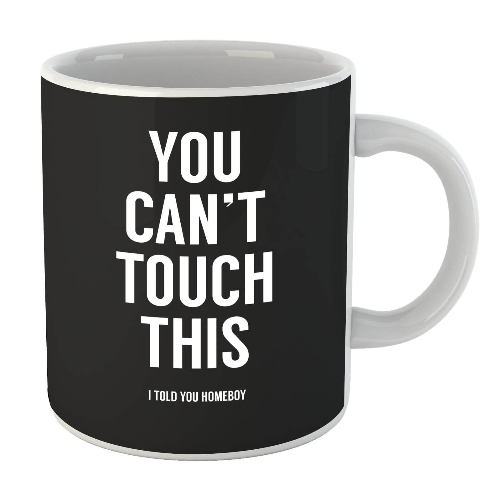 Balazs Solti Can't Touch This Mug