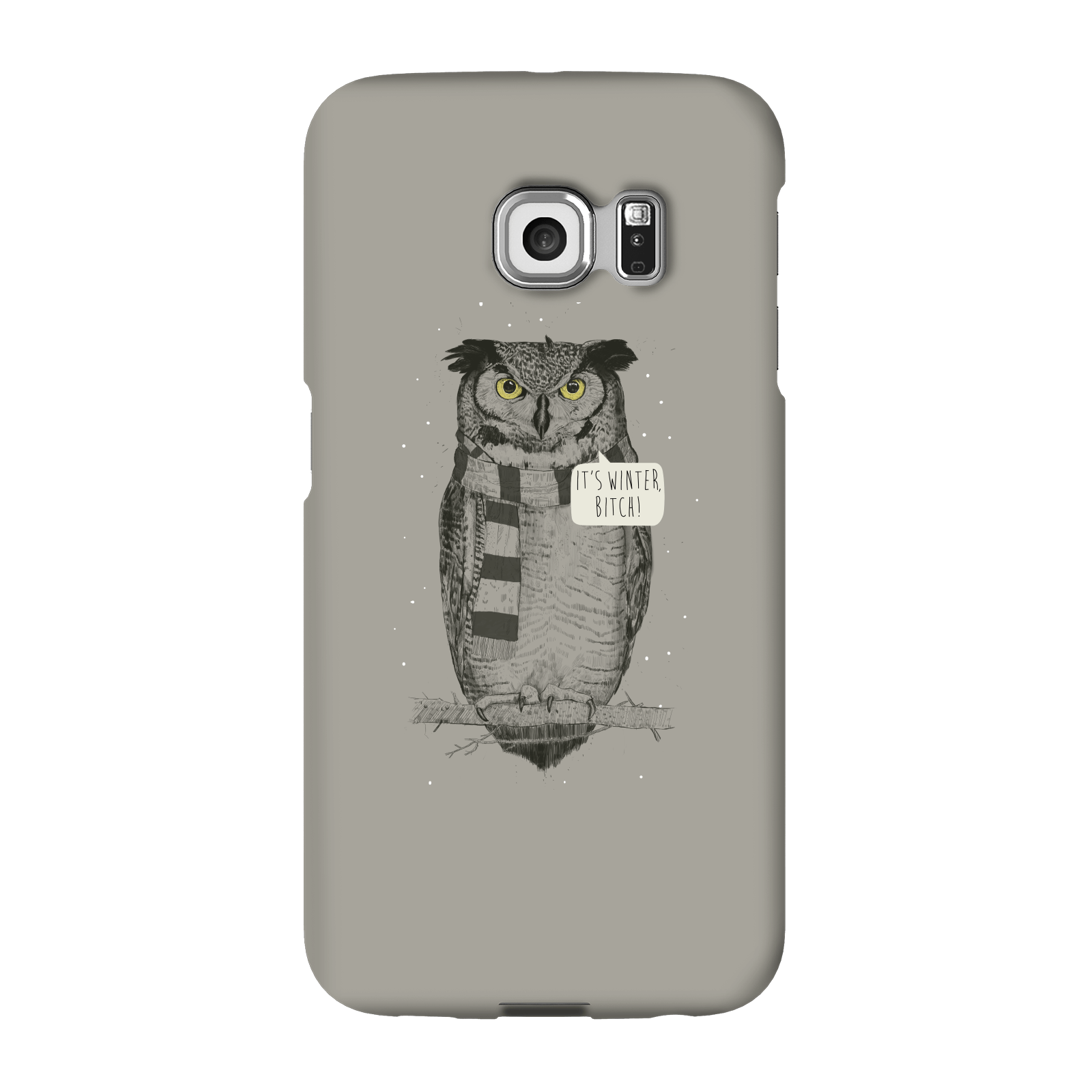 balazs solti it's winter, bitch! phone case for iphone and android - samsung s6 edge - snap case - matte