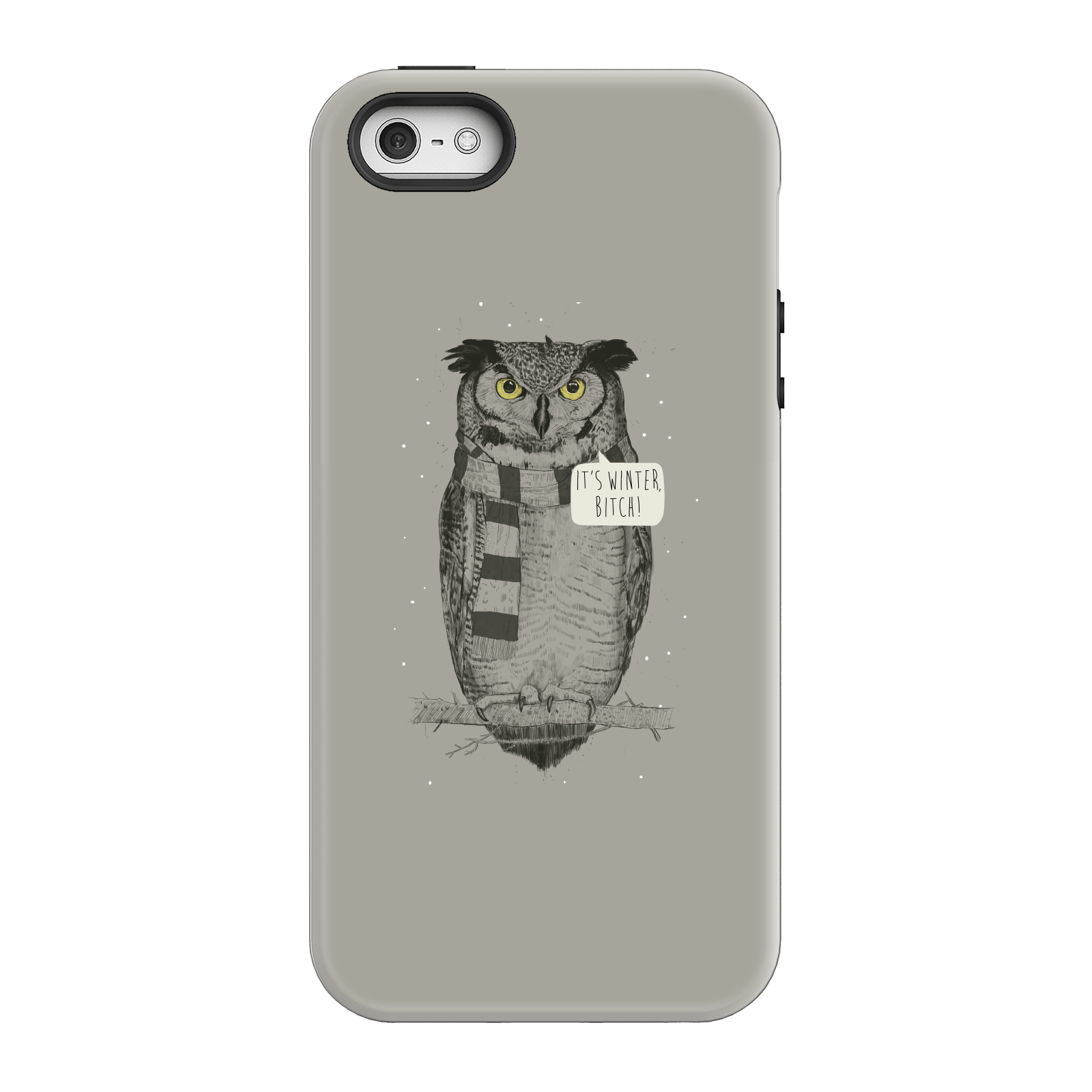 Balazs Solti It's Winter, Bitch! Phone Case for iPhone and Android - iPhone 5/5s - Tough Case - Matte