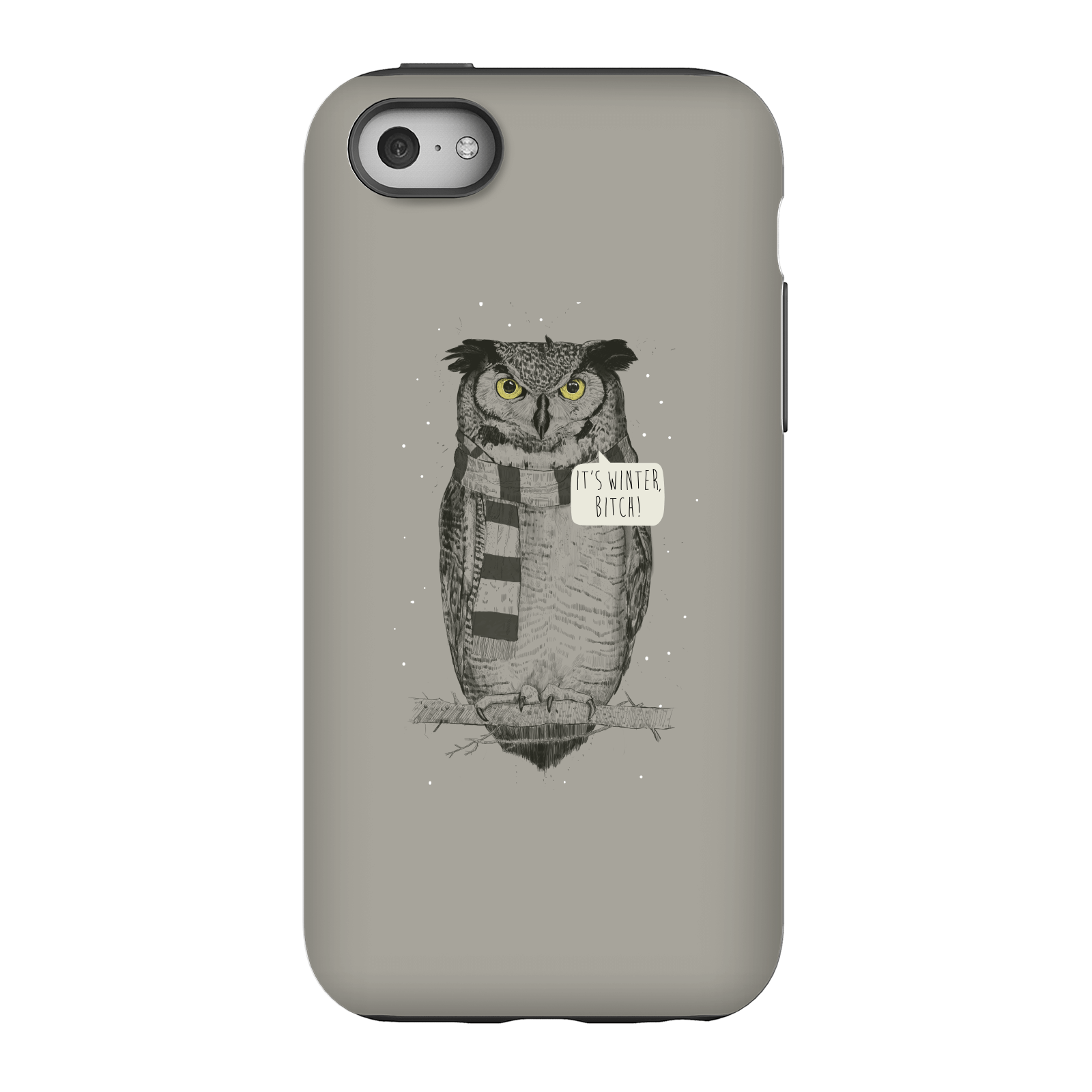 Balazs Solti It's Winter, Bitch! Phone Case for iPhone and Android - iPhone 5C - Tough Case - Matte