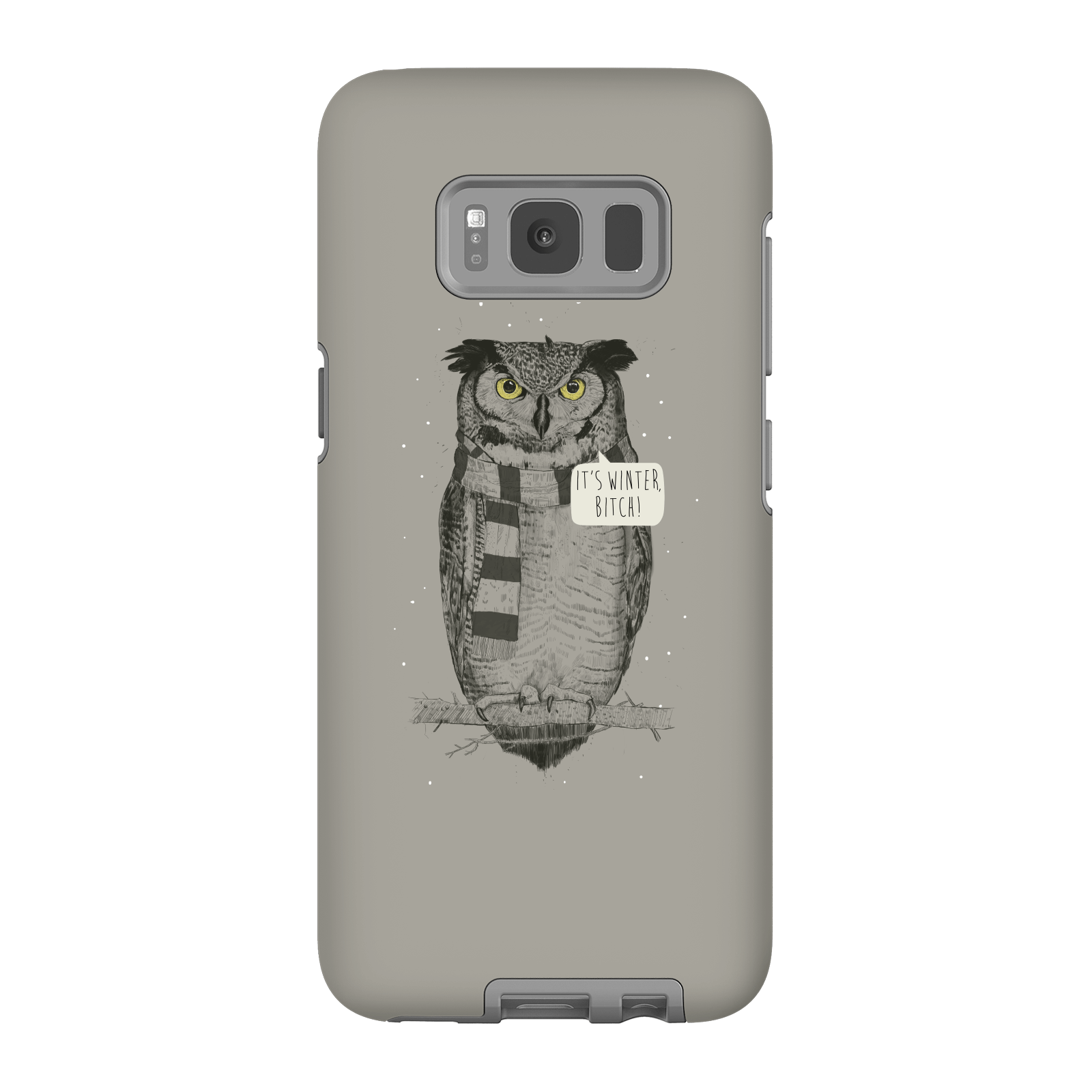 Balazs Solti It's Winter, Bitch! Phone Case for iPhone and Android - Samsung S8 - Tough Case - Matte