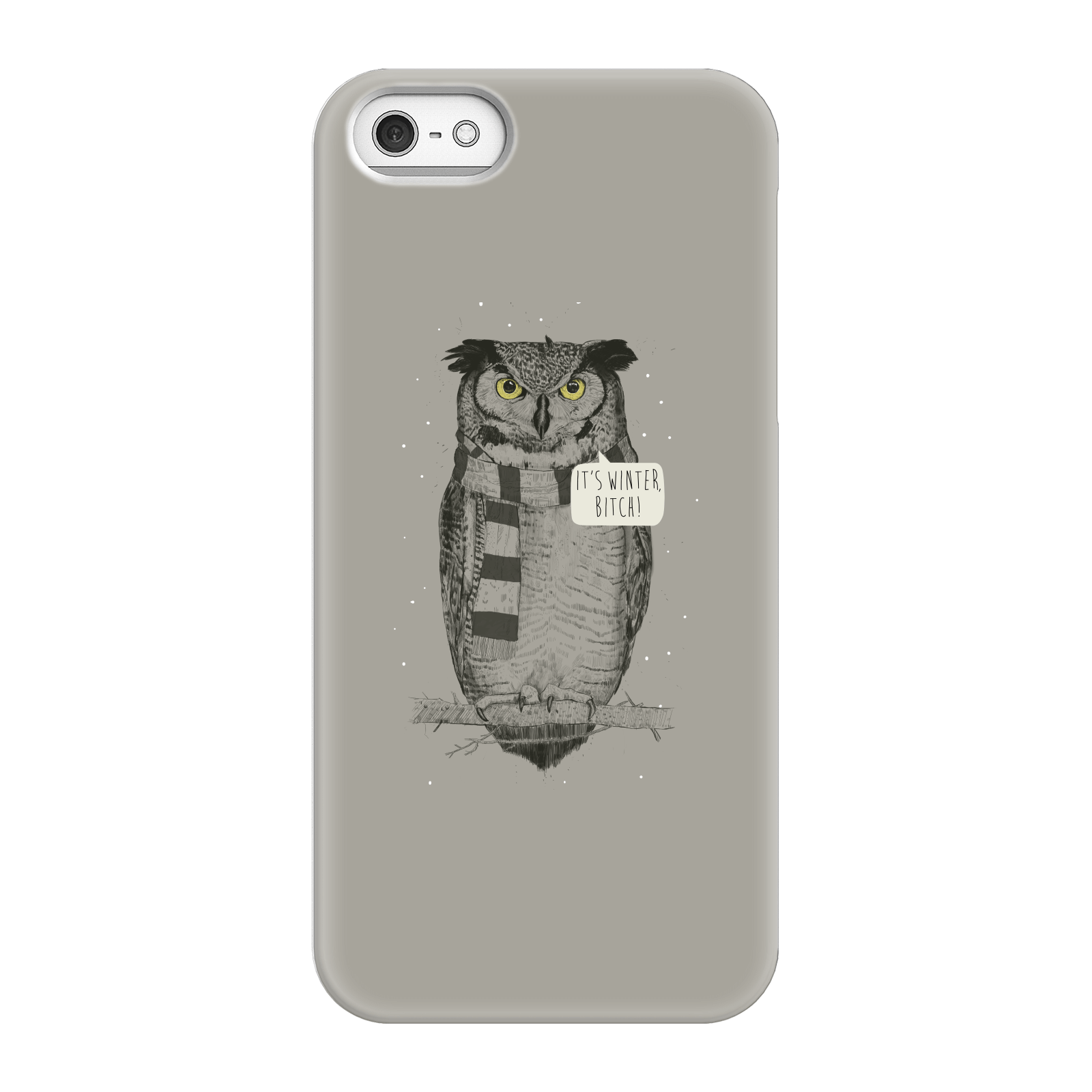 Balazs Solti It's Winter, Bitch! Phone Case for iPhone and Android - iPhone 5/5s - Snap Case - Gloss