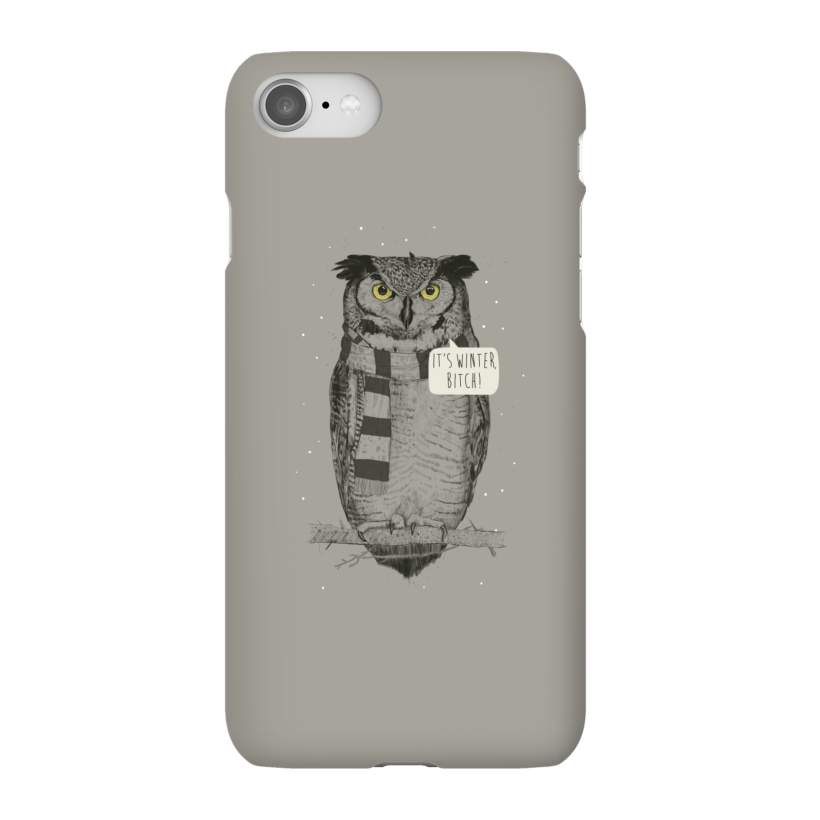 Balazs Solti It's Winter, Bitch! Phone Case for iPhone and Android - iPhone 8 - Snap Case - Gloss