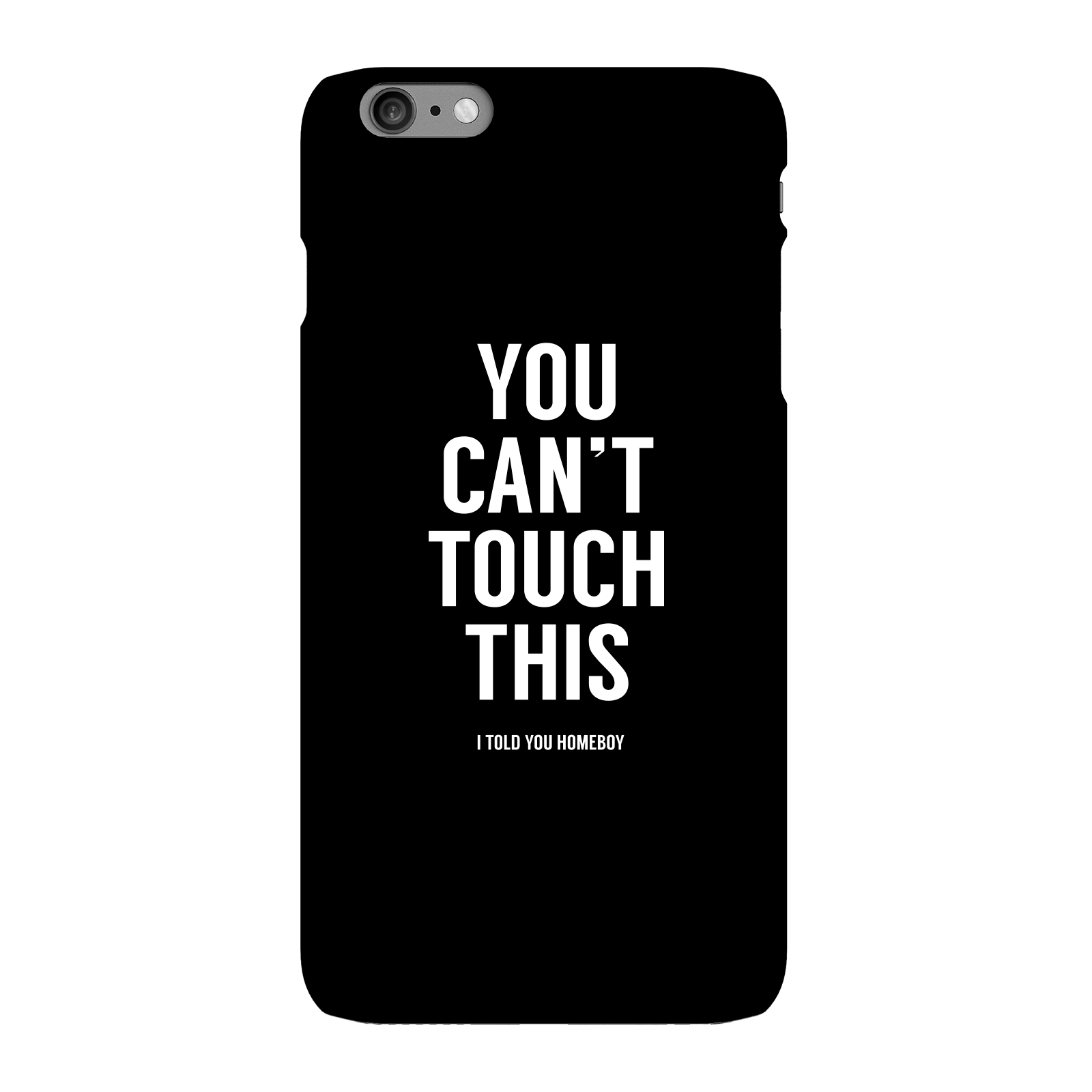 Balazs Solti Can't Touch This Phone Case for iPhone and Android - iPhone 6 Plus - Snap Case - Matte