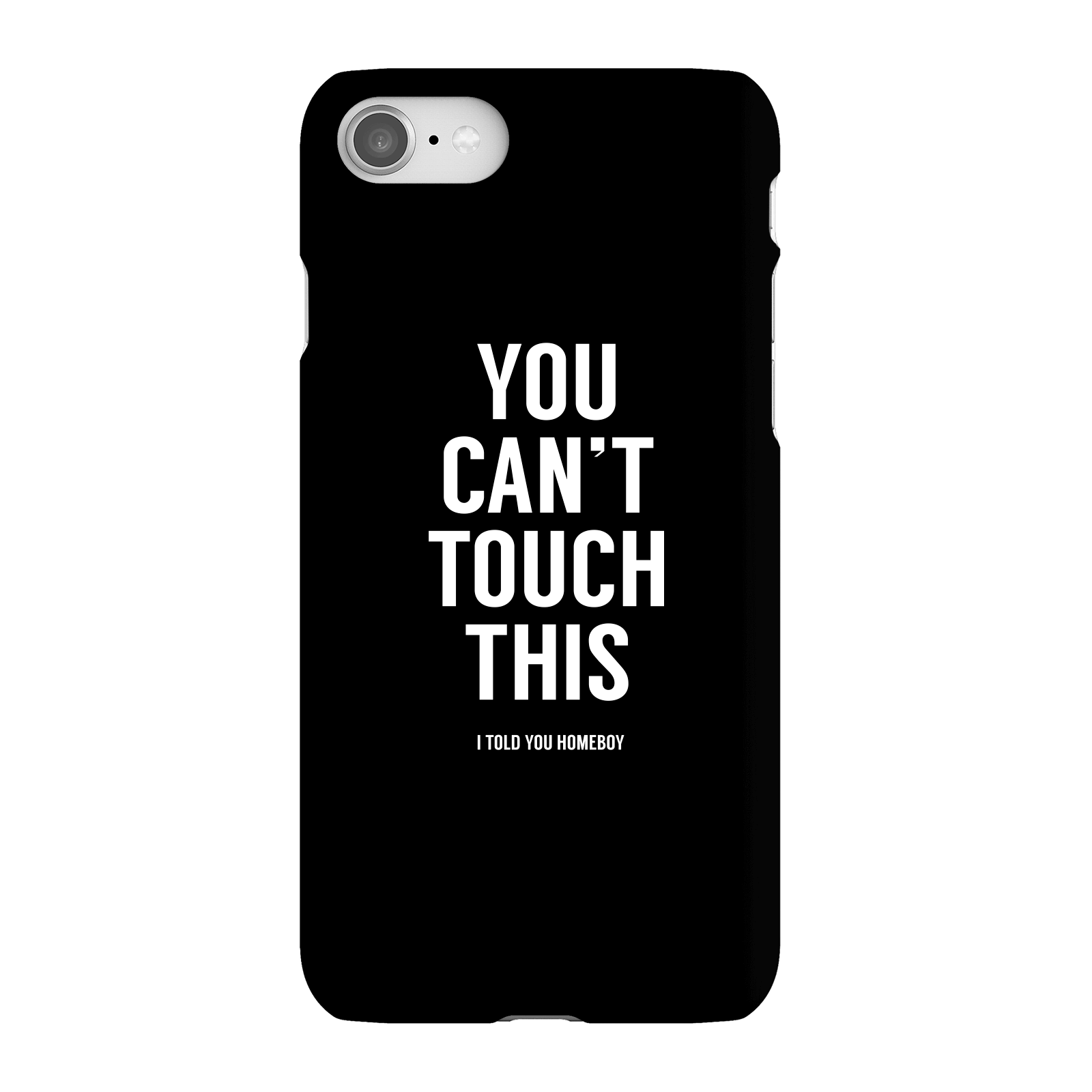 Balazs Solti Can't Touch This Phone Case for iPhone and Android - iPhone 8 - Snap Case - Matte