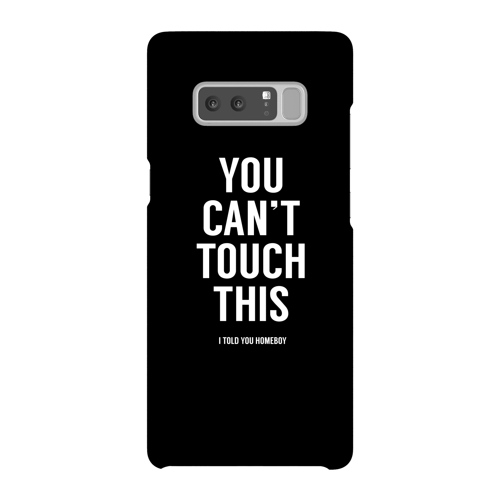 Balazs Solti Can't Touch This Phone Case for iPhone and Android - Samsung Note 8 - Snap Case - Matte
