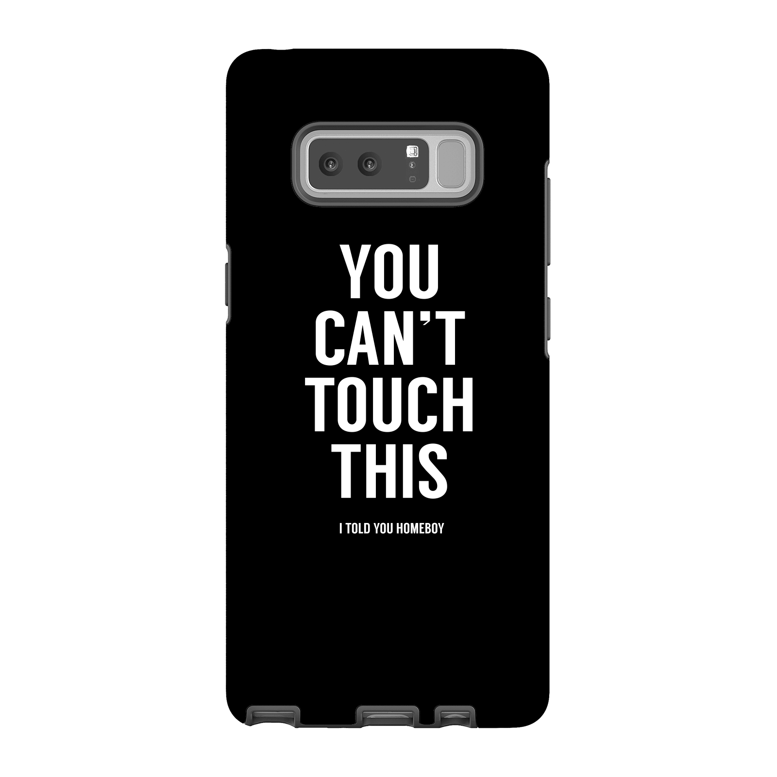 Balazs Solti Can't Touch This Phone Case for iPhone and Android - Samsung Note 8 - Tough Case - Matte