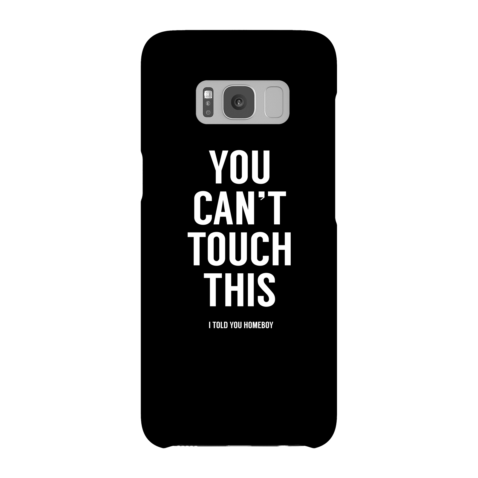 Balazs Solti Can't Touch This Phone Case for iPhone and Android - Samsung S8 - Snap Case - Gloss
