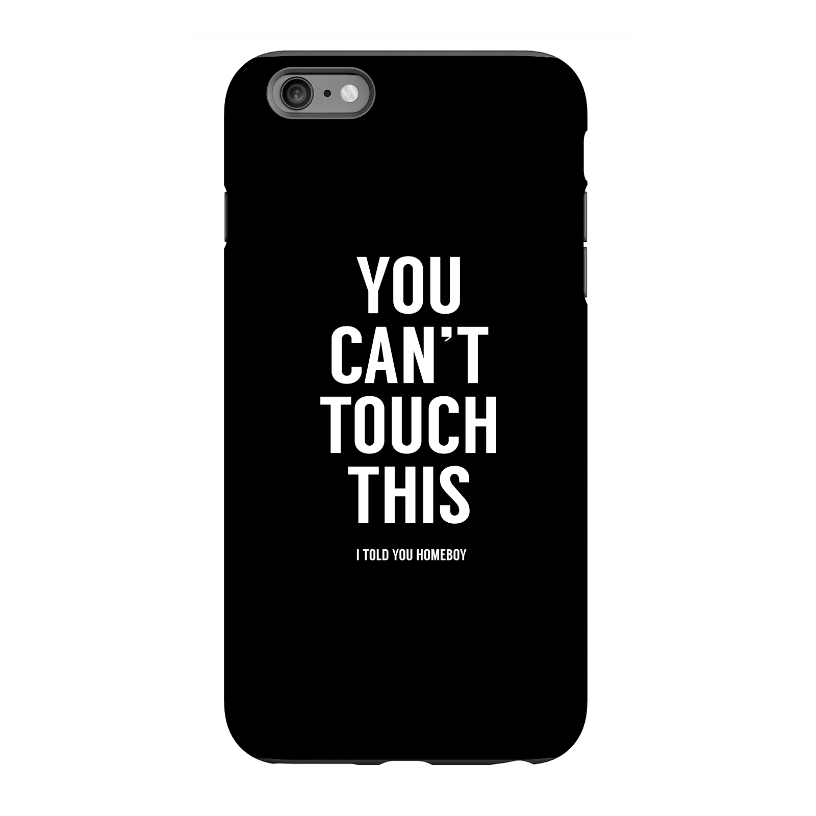 Balazs Solti Can't Touch This Phone Case for iPhone and Android - iPhone 6 Plus - Tough Case - Gloss