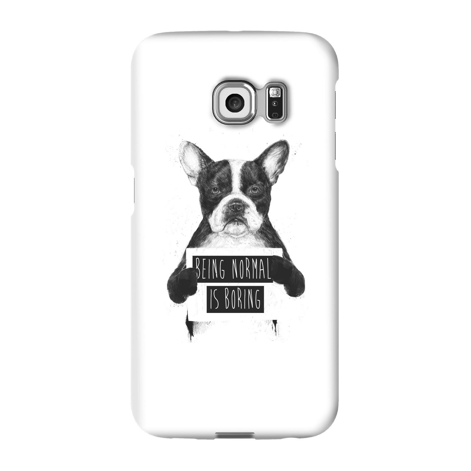 Balazs Solti Being Normal Is Boring Phone Case for iPhone and Android - Samsung S6 Edge - Snap Case - Matte