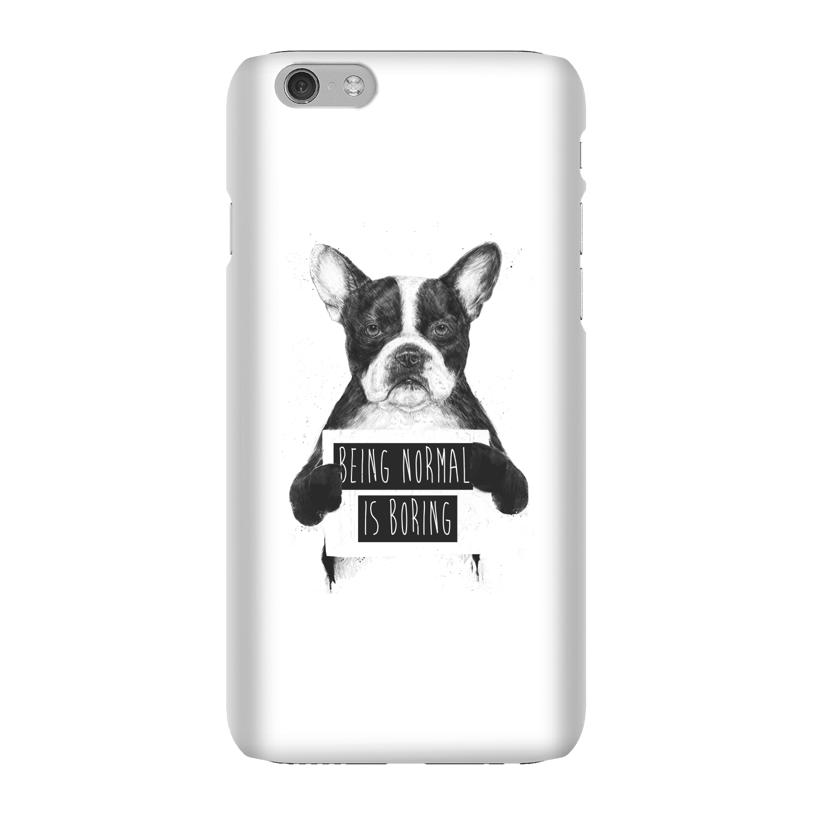 Balazs Solti Being Normal Is Boring Phone Case for iPhone and Android - iPhone 6 - Snap Case - Gloss