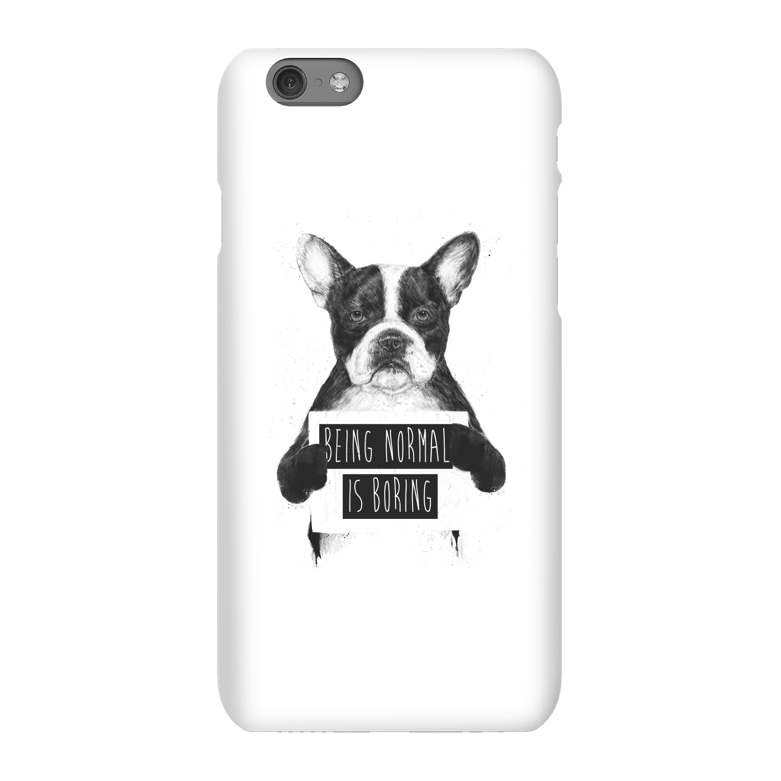 Balazs Solti Being Normal Is Boring Phone Case for iPhone and Android - iPhone 6S - Snap Case - Gloss