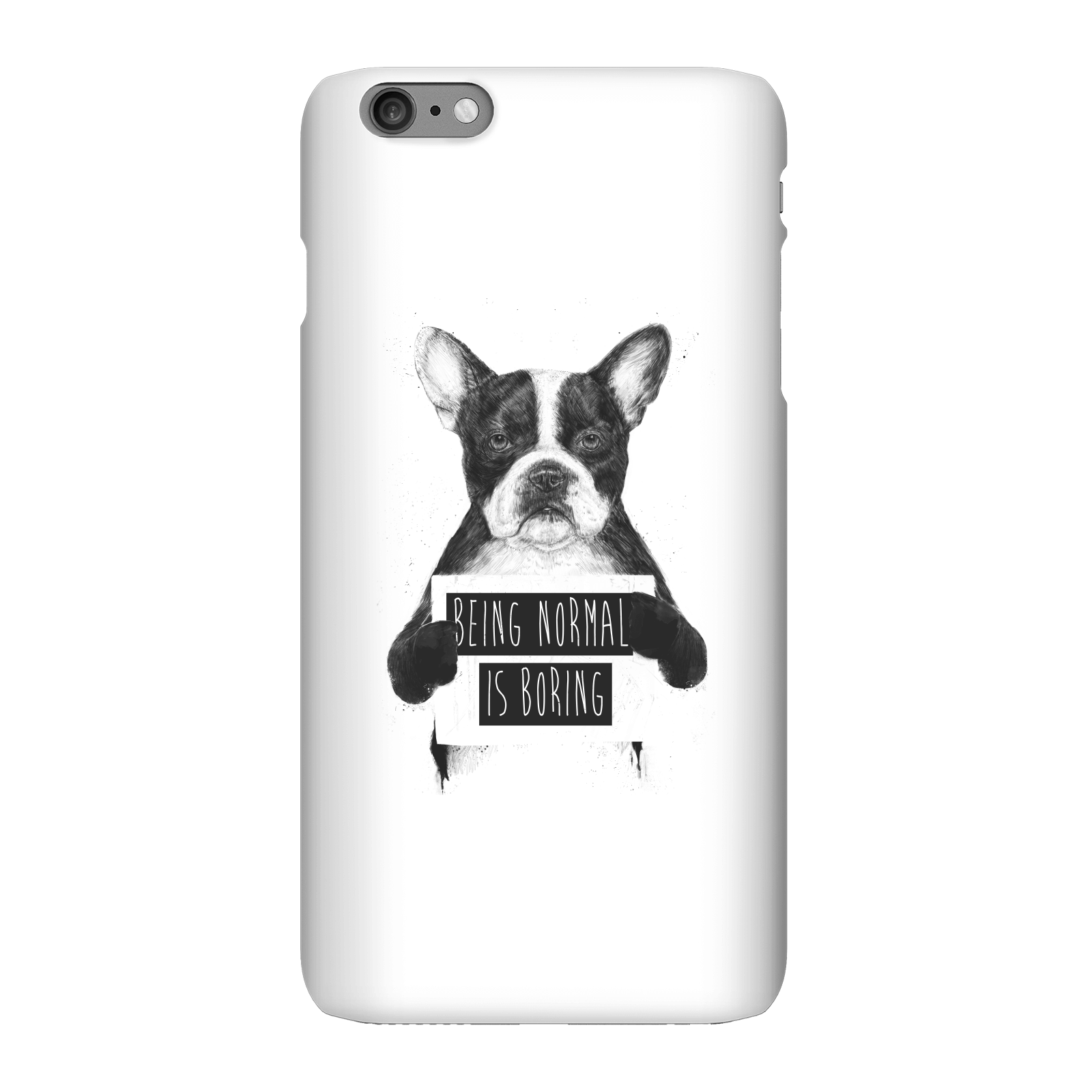 Balazs Solti Being Normal Is Boring Phone Case for iPhone and Android - iPhone 6 Plus - Snap Case - Gloss