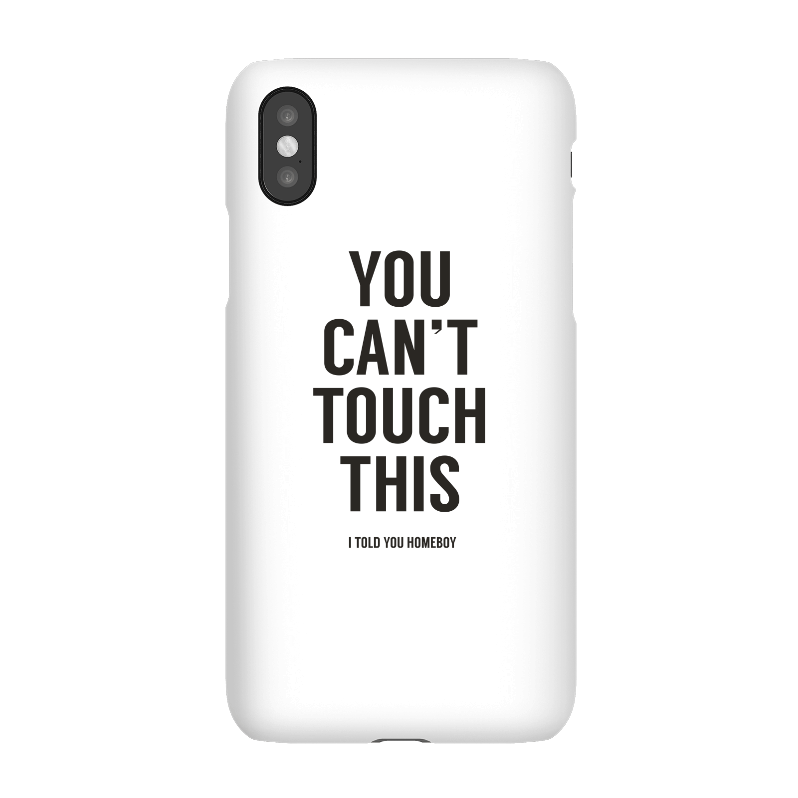 Balazs Solti Can't Touch This Phone Case for iPhone and Android - iPhone X - Snap Case - Matte