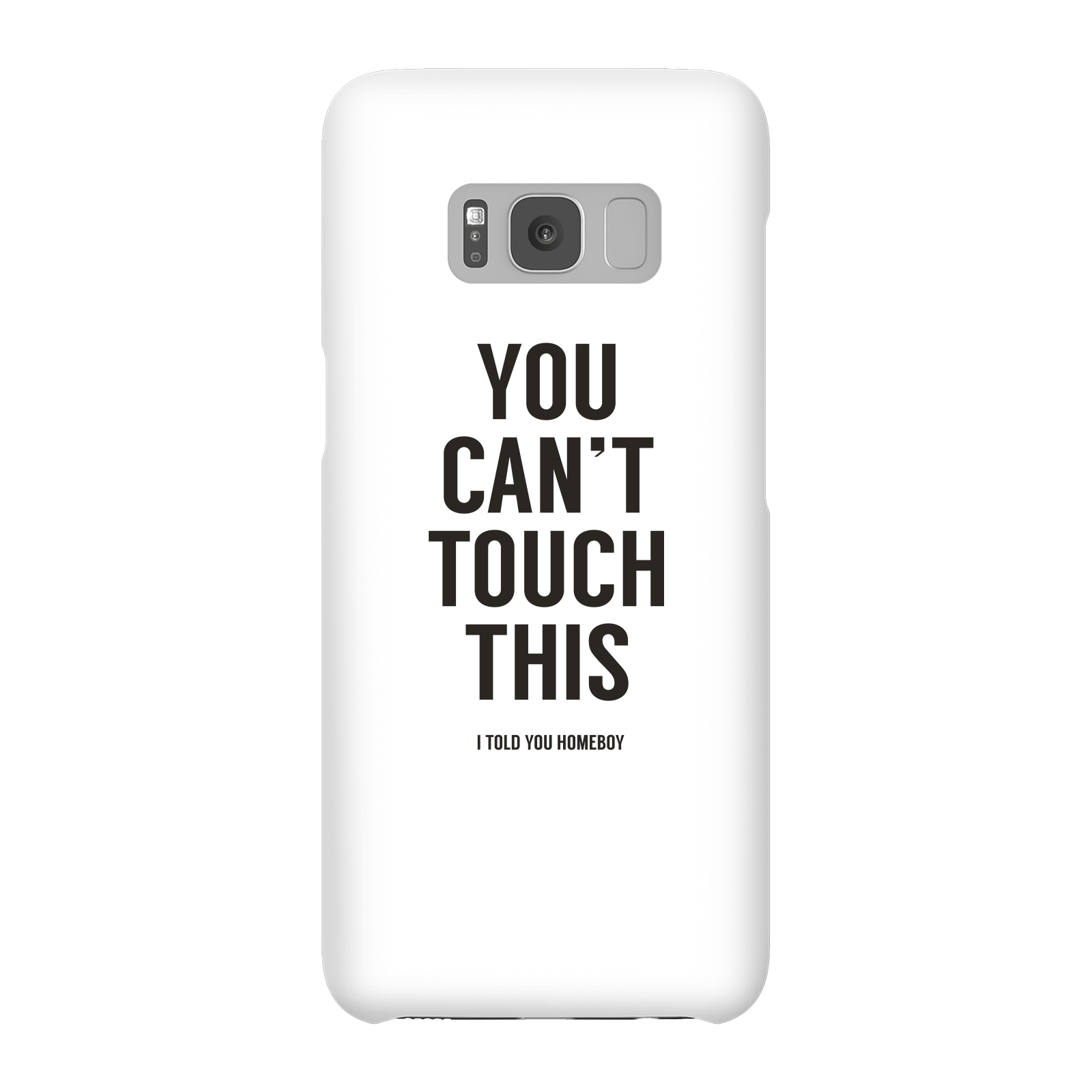 Balazs Solti Can't Touch This Phone Case for iPhone and Android - Samsung S8 - Snap Case - Matte