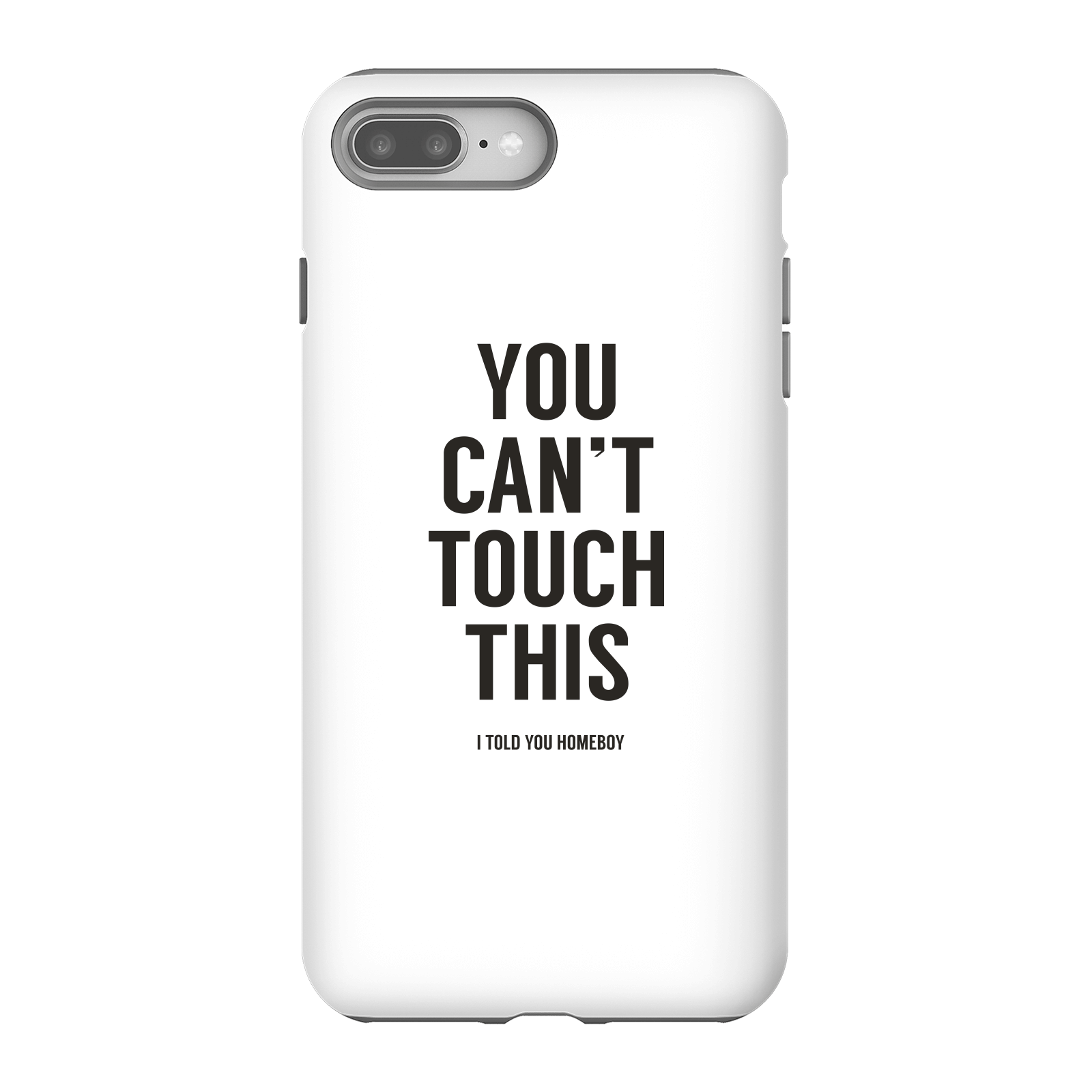 Balazs Solti Can't Touch This Phone Case for iPhone and Android - iPhone 8 Plus - Tough Case - Matte