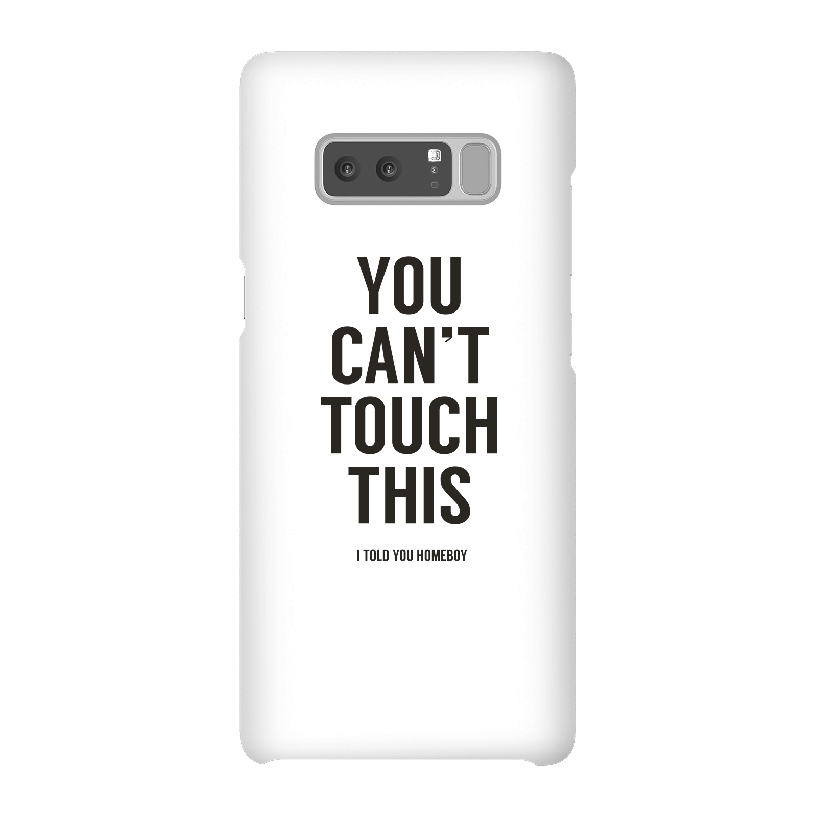 Balazs Solti Can't Touch This Phone Case for iPhone and Android - Samsung Note 8 - Snap Case - Gloss
