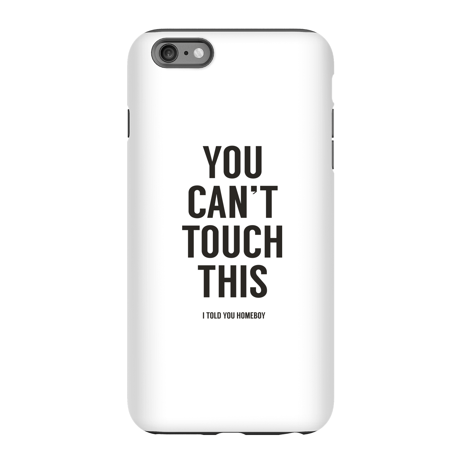 Balazs Solti Can't Touch This Phone Case for iPhone and Android - iPhone 6 Plus - Tough Case - Gloss