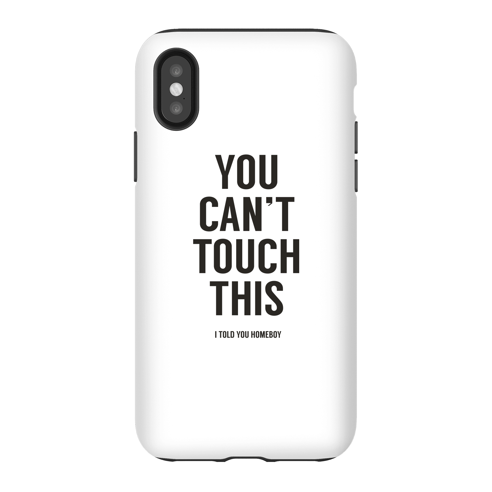 Balazs Solti Can't Touch This Phone Case for iPhone and Android - iPhone X - Tough Case - Gloss