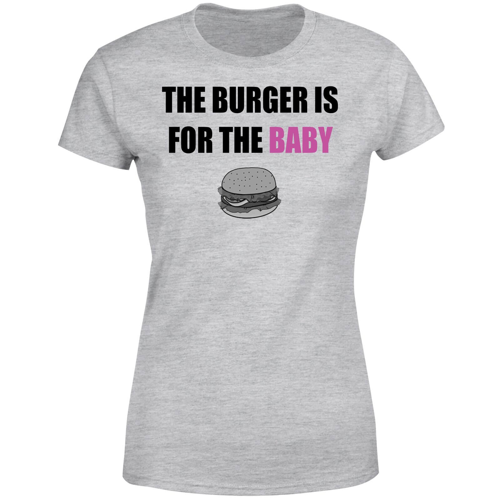 Be My Pretty Burger for The Baby Women's T-Shirt - Grey - 3XL - Grey