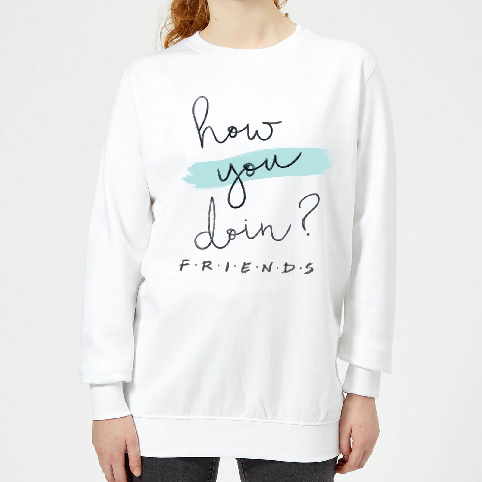Friends How You Doin? Women's Sweatshirt - White - XS