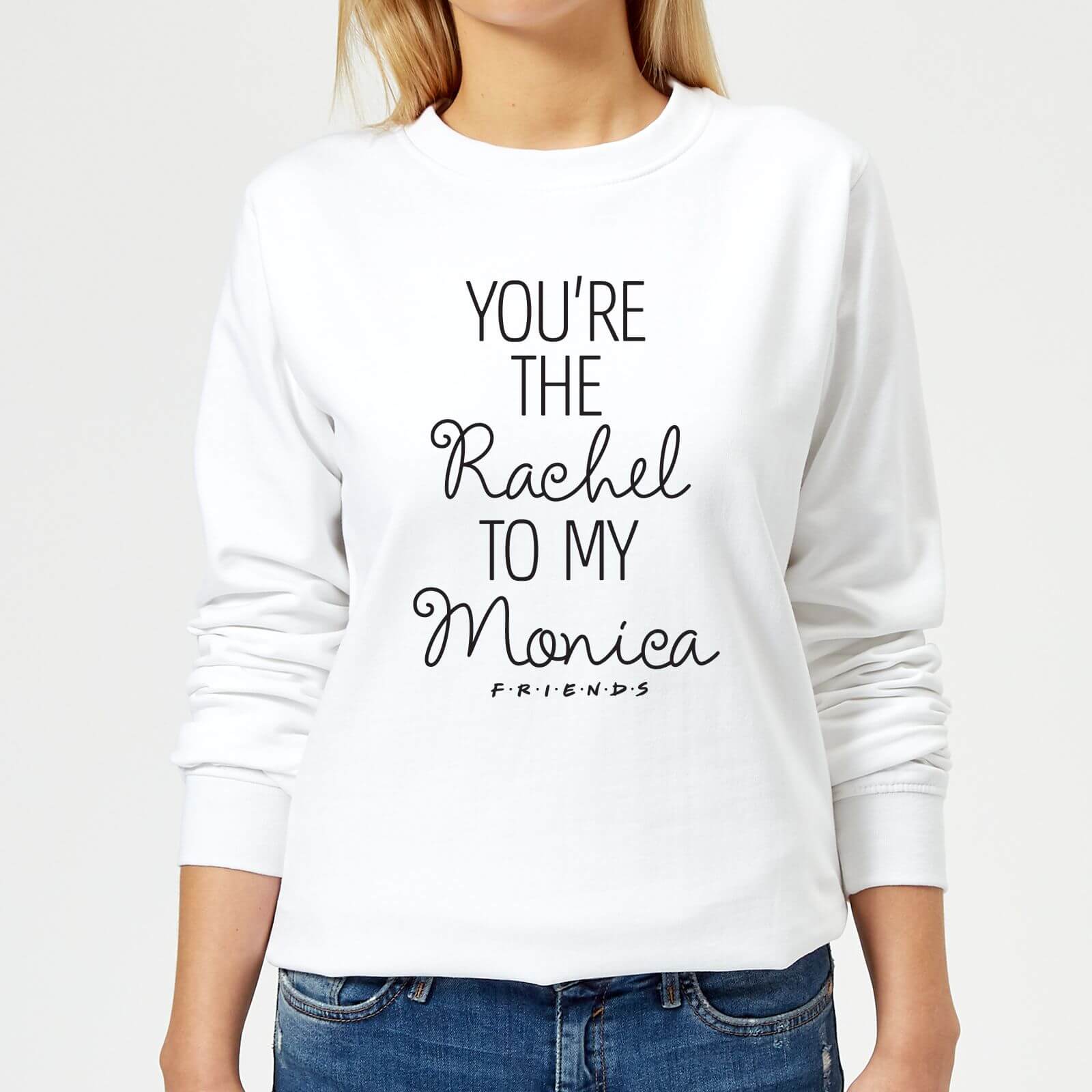 Friends You're The Rachel Women's Sweatshirt - White - L