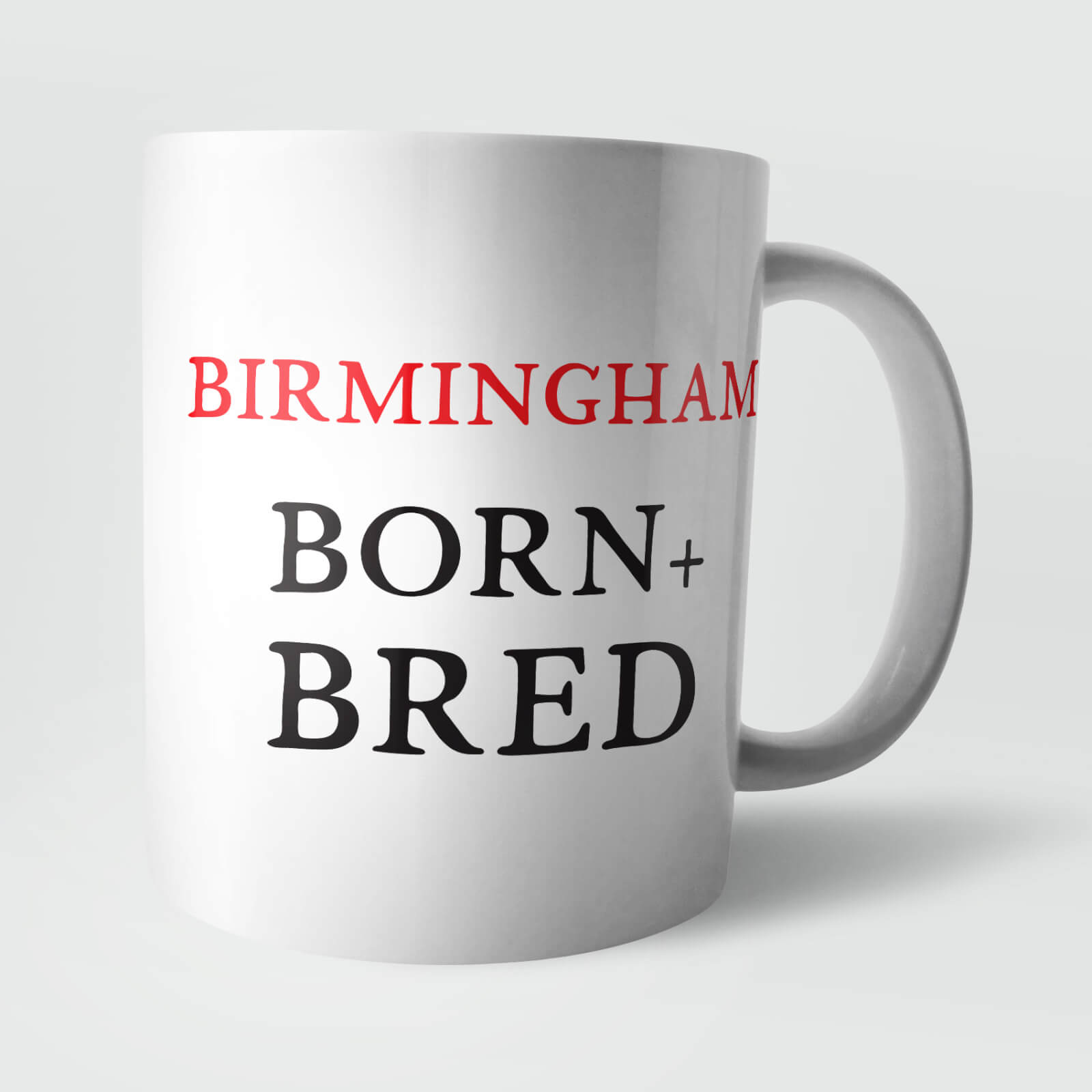 Birmingham Born and Bred Mug
