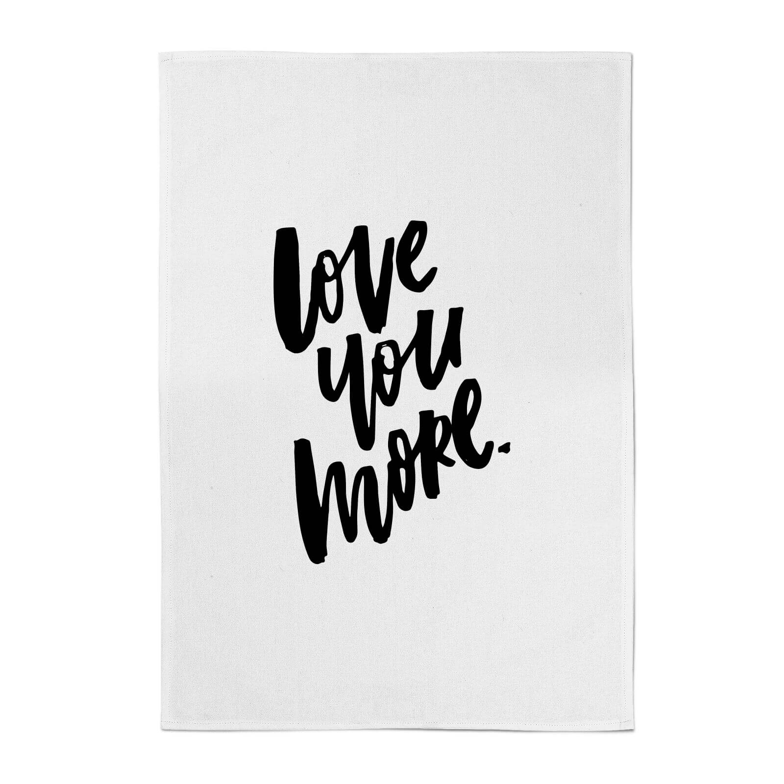 PlanetA444 Love You More Cotton Tea Towel