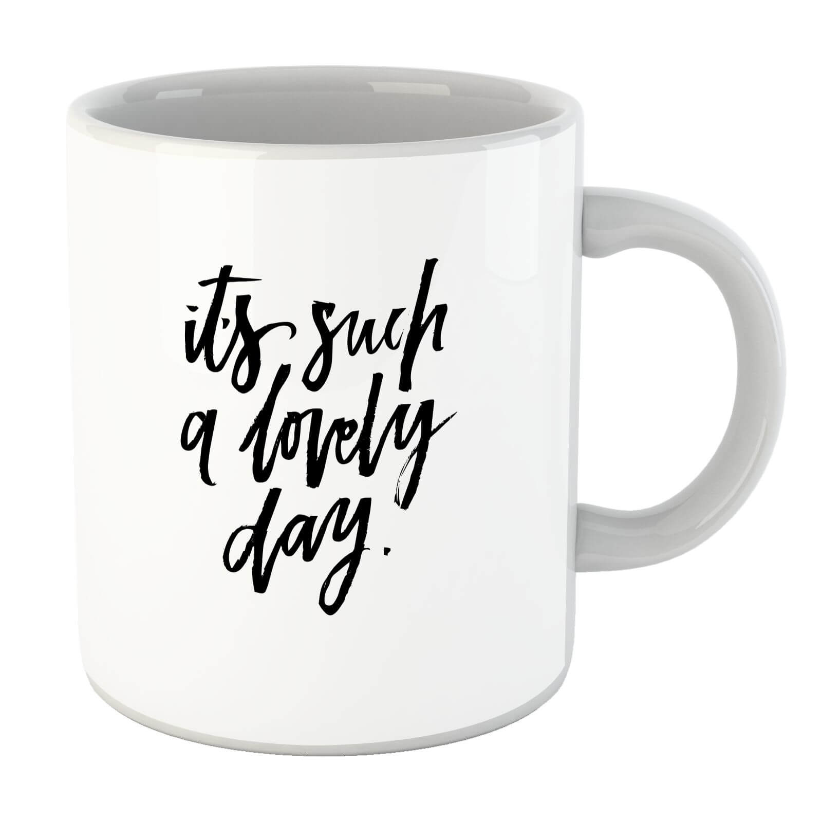 PlanetA444 It's Such A Lovely Day Mug